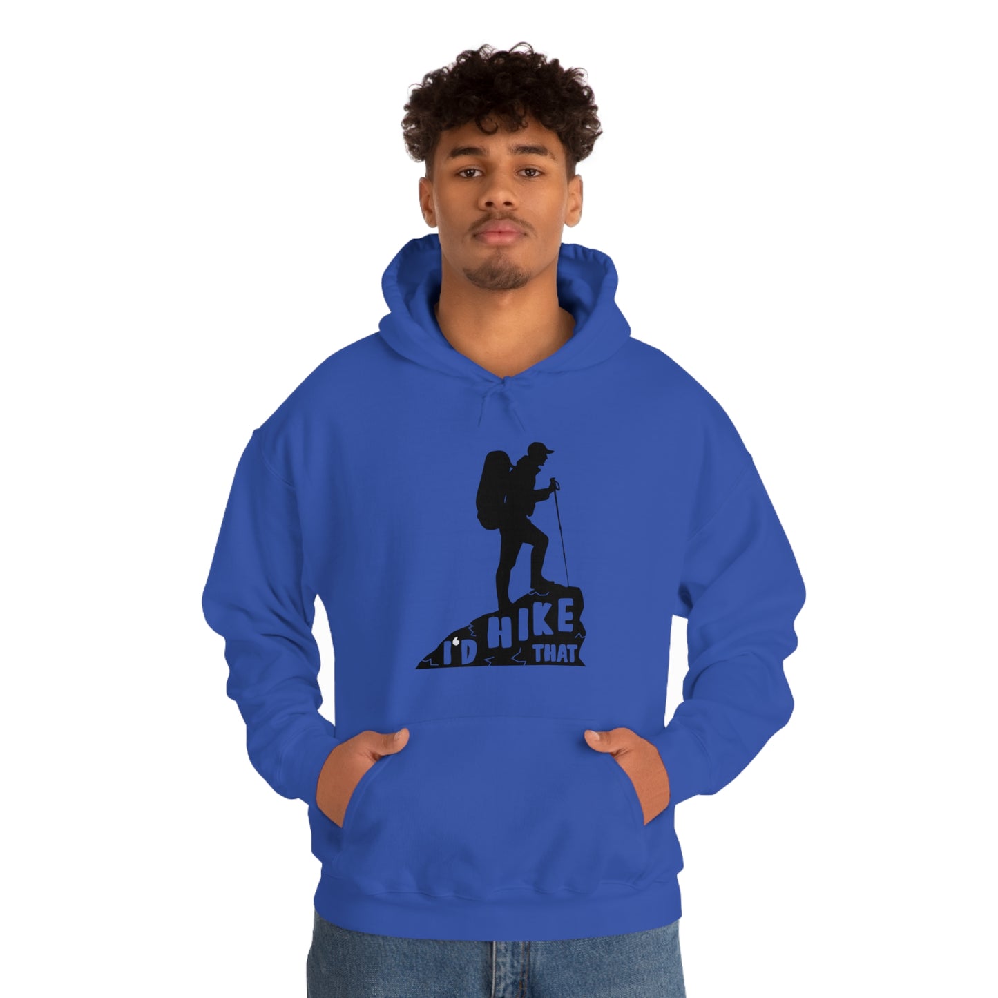 I'd Hike That - Unisex Hooded Sweatshirt