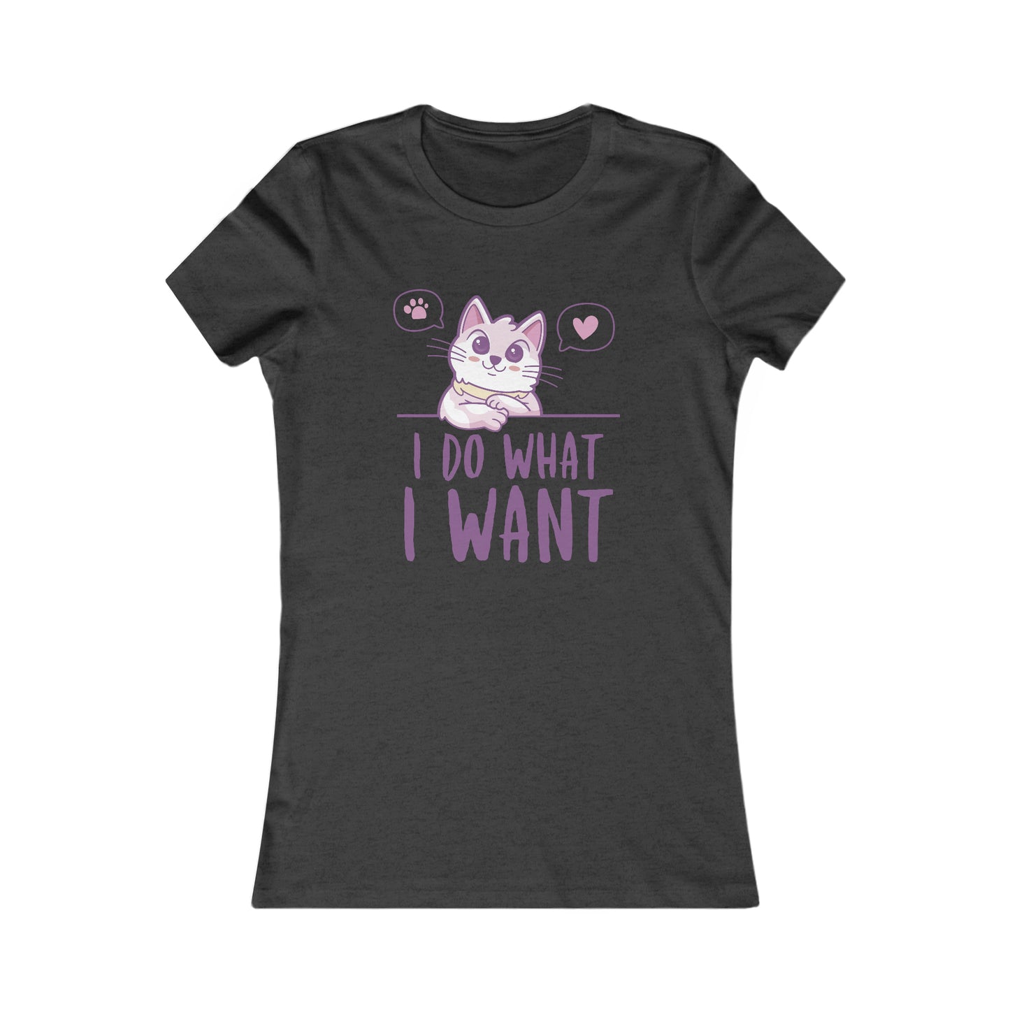 I do what I want - Cat - Women's T-Shirt