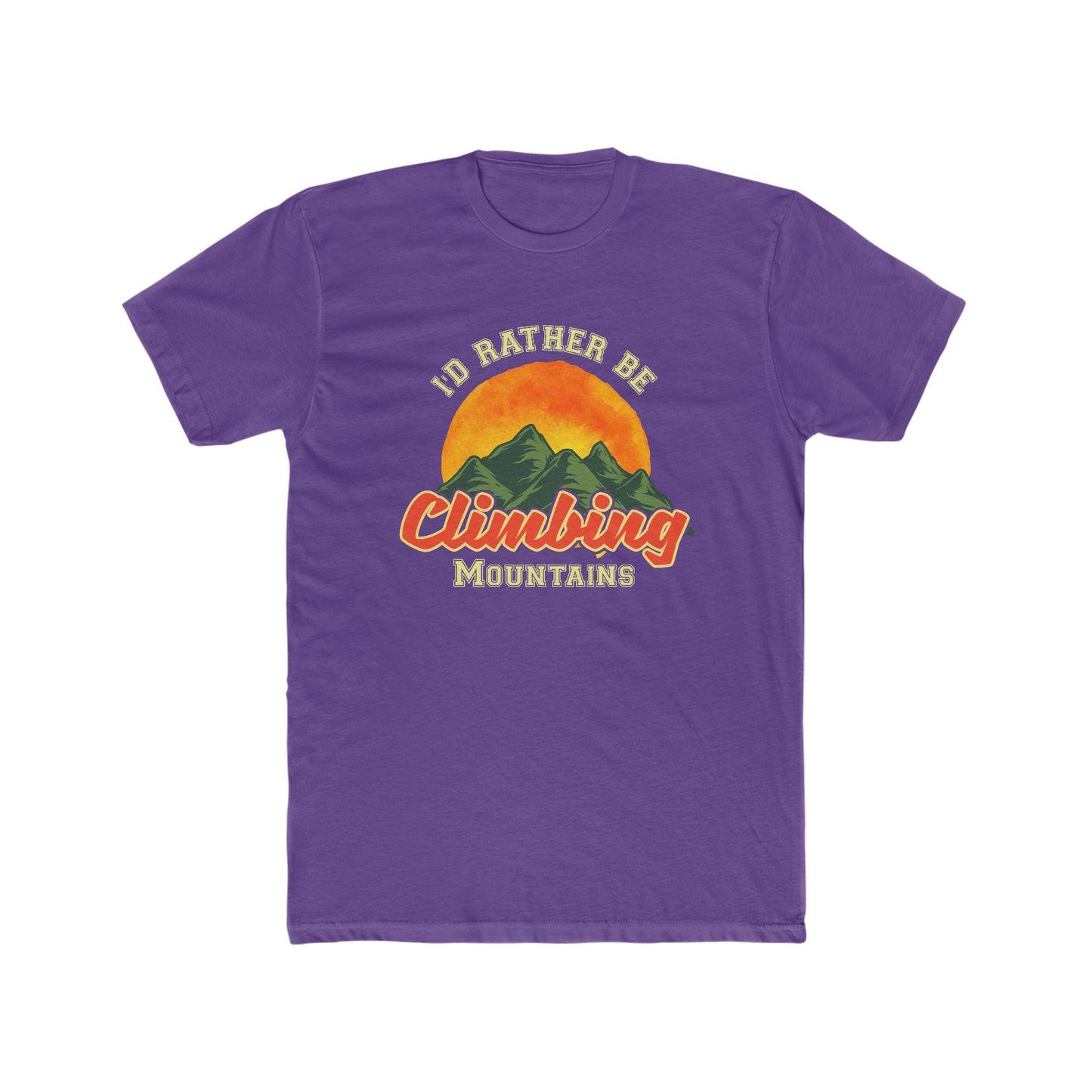 I Would Rather Be Climbing Mountains - Men's Cotton Crew Tee