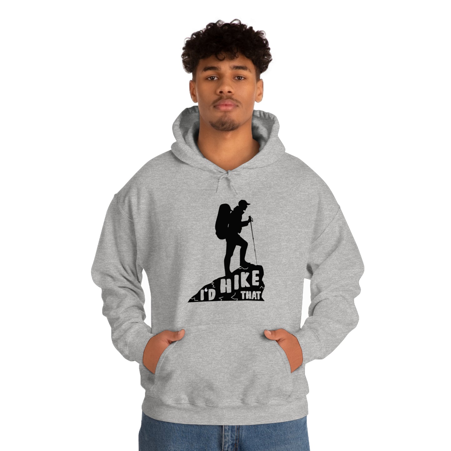 I'd Hike That - Unisex Hooded Sweatshirt