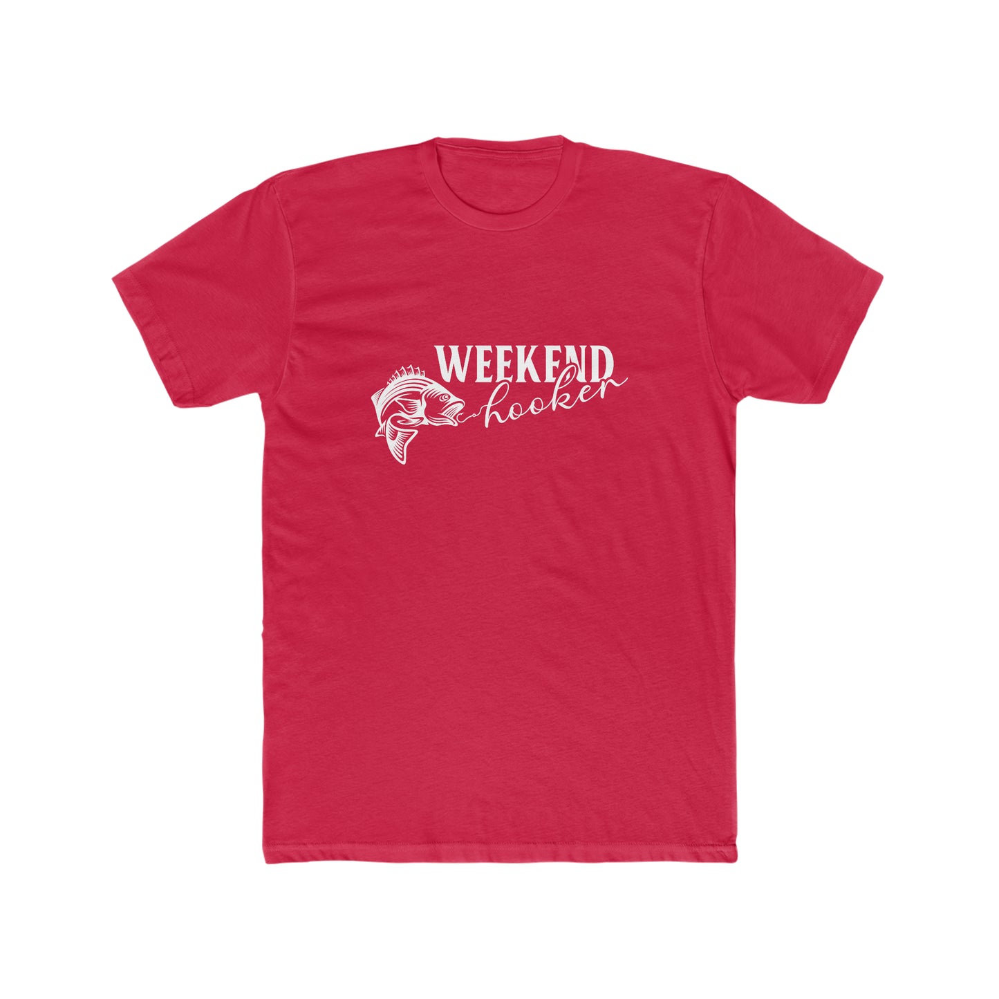 Weekend Hooker - Men's Cotton Crew Tee