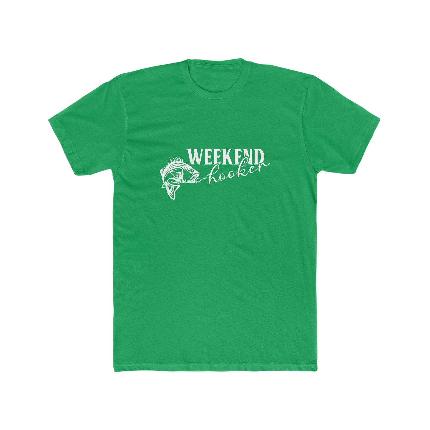 Weekend Hooker - Men's Cotton Crew Tee