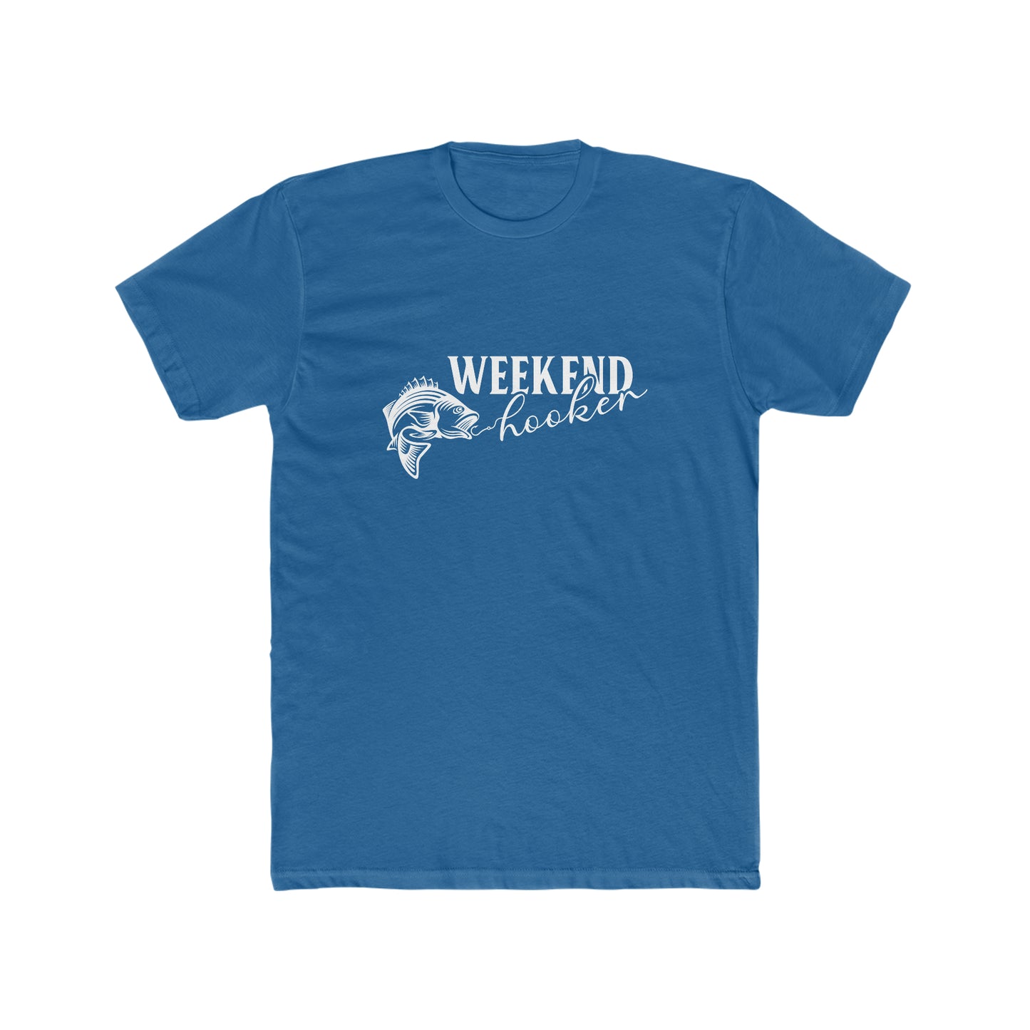 Weekend Hooker - Men's Cotton Crew Tee