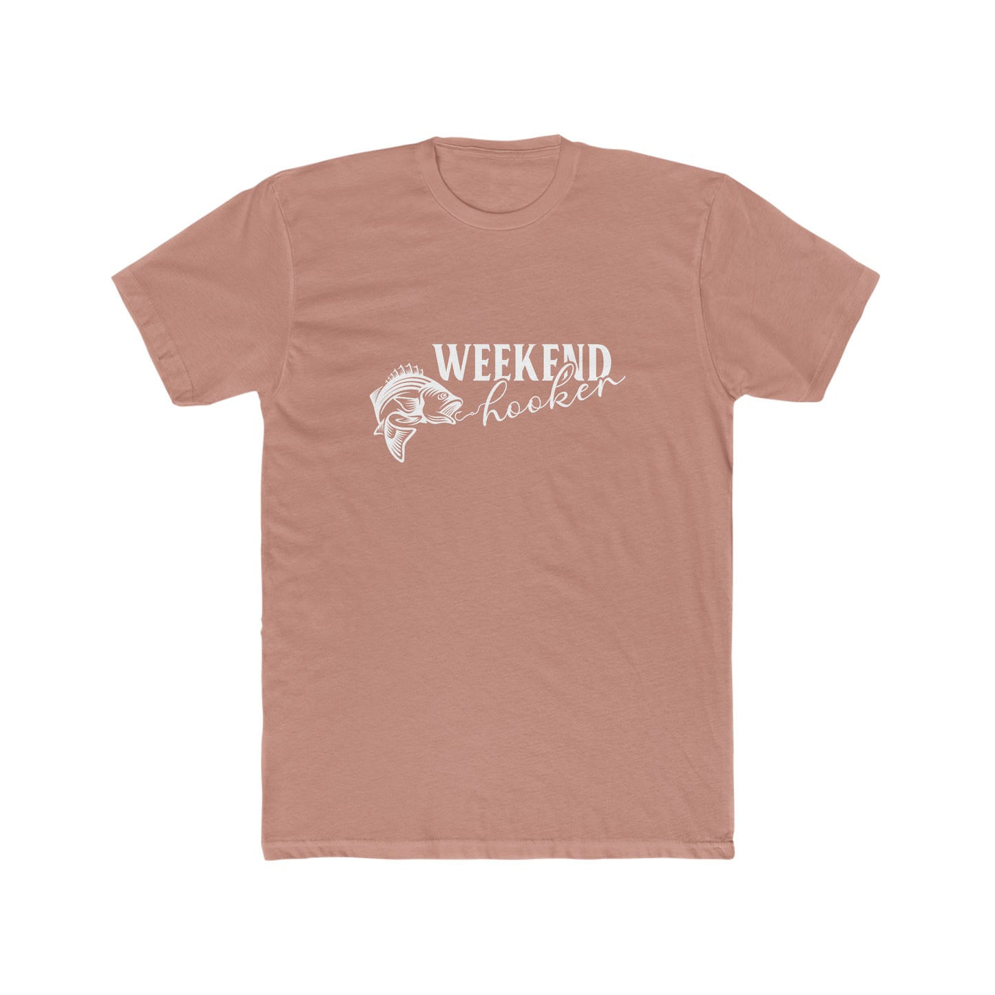 Weekend Hooker - Men's Cotton Crew Tee