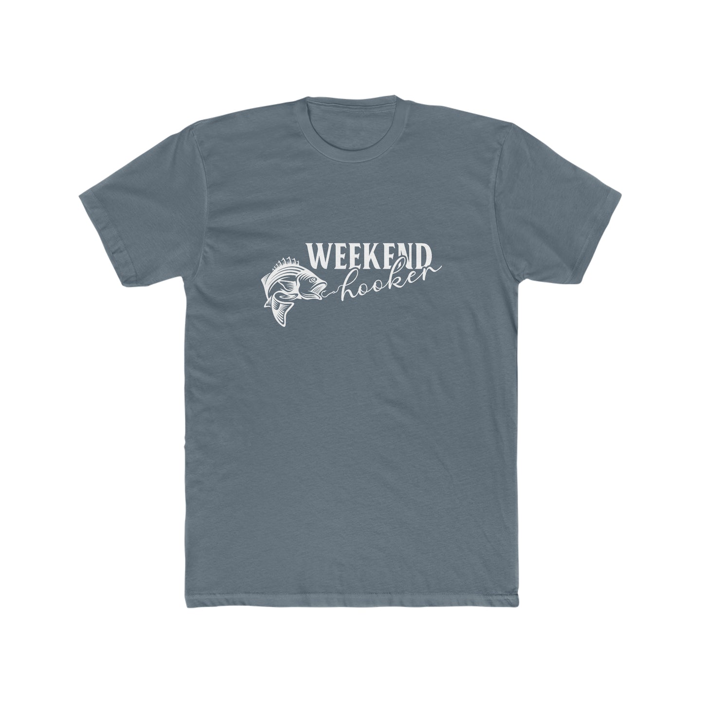 Weekend Hooker - Men's Cotton Crew Tee