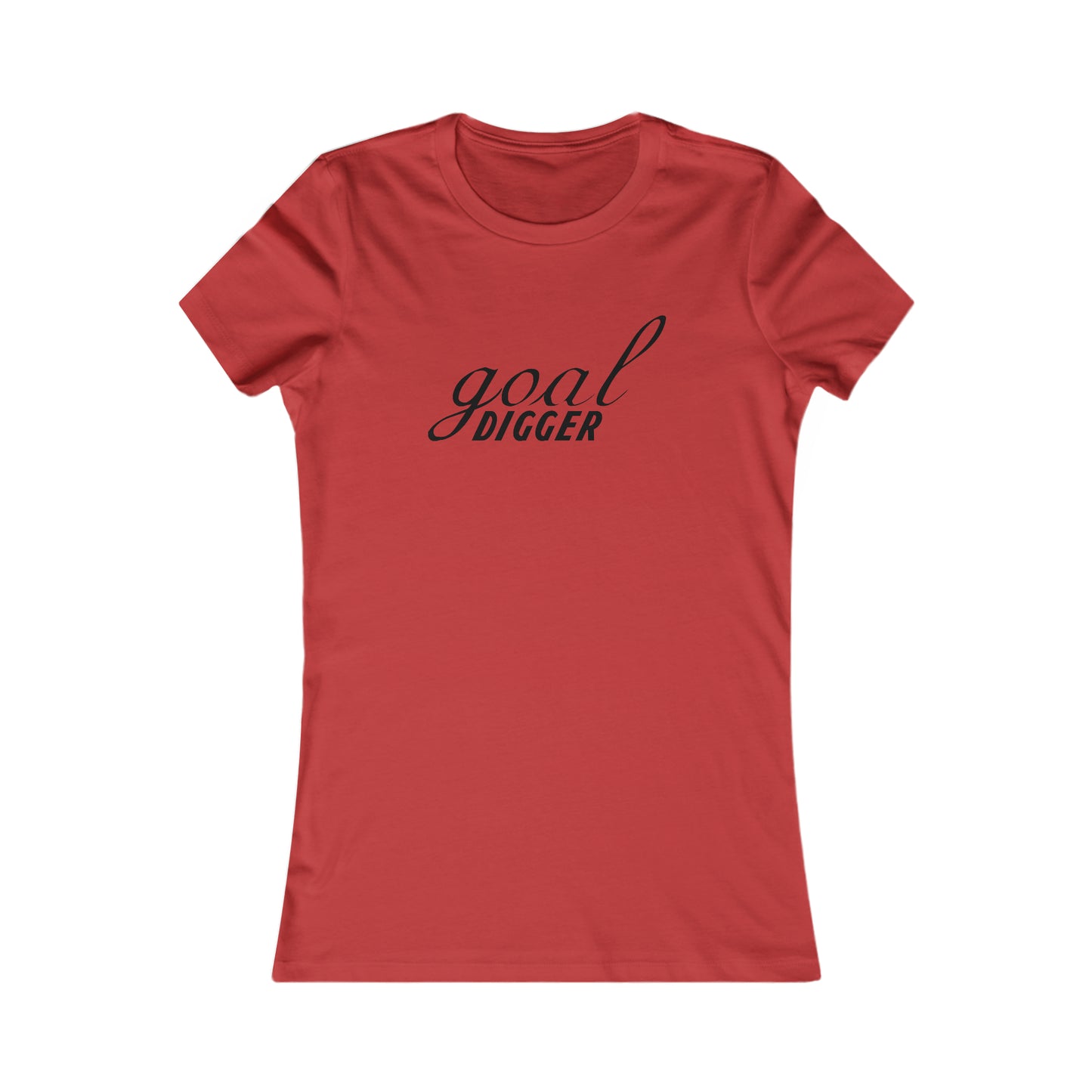 Goal Digger. - Women's Tee