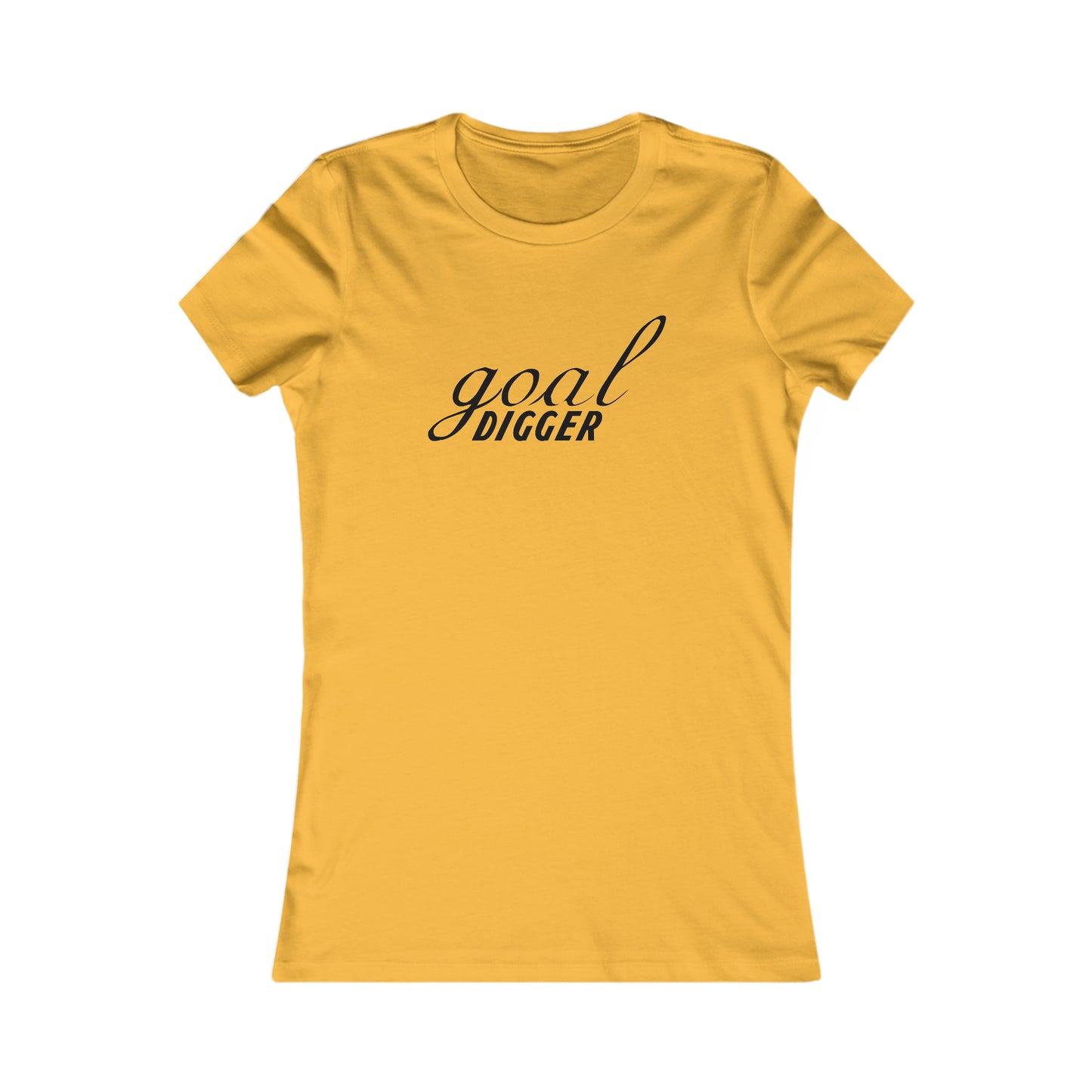 Goal Digger. - Women's Tee