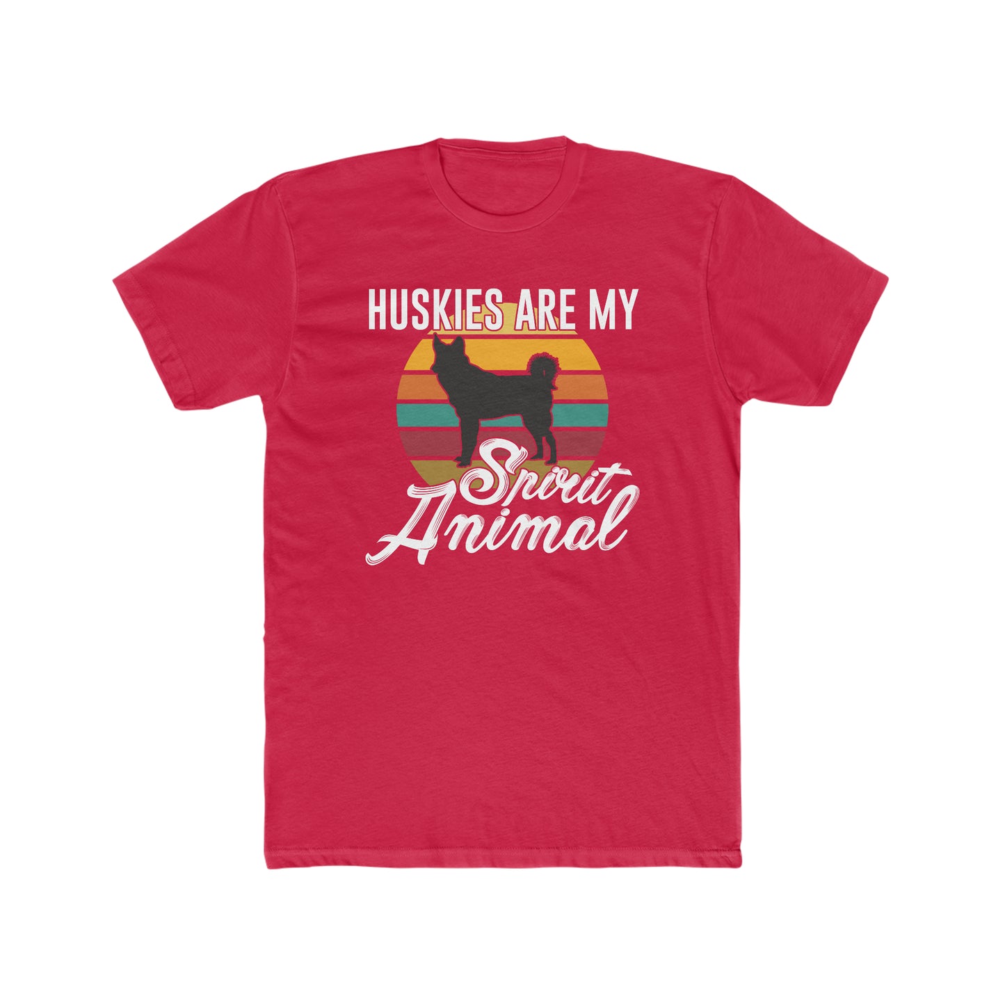 Huskies Are My Spirit Animal - Men's Cotton Crew Tee