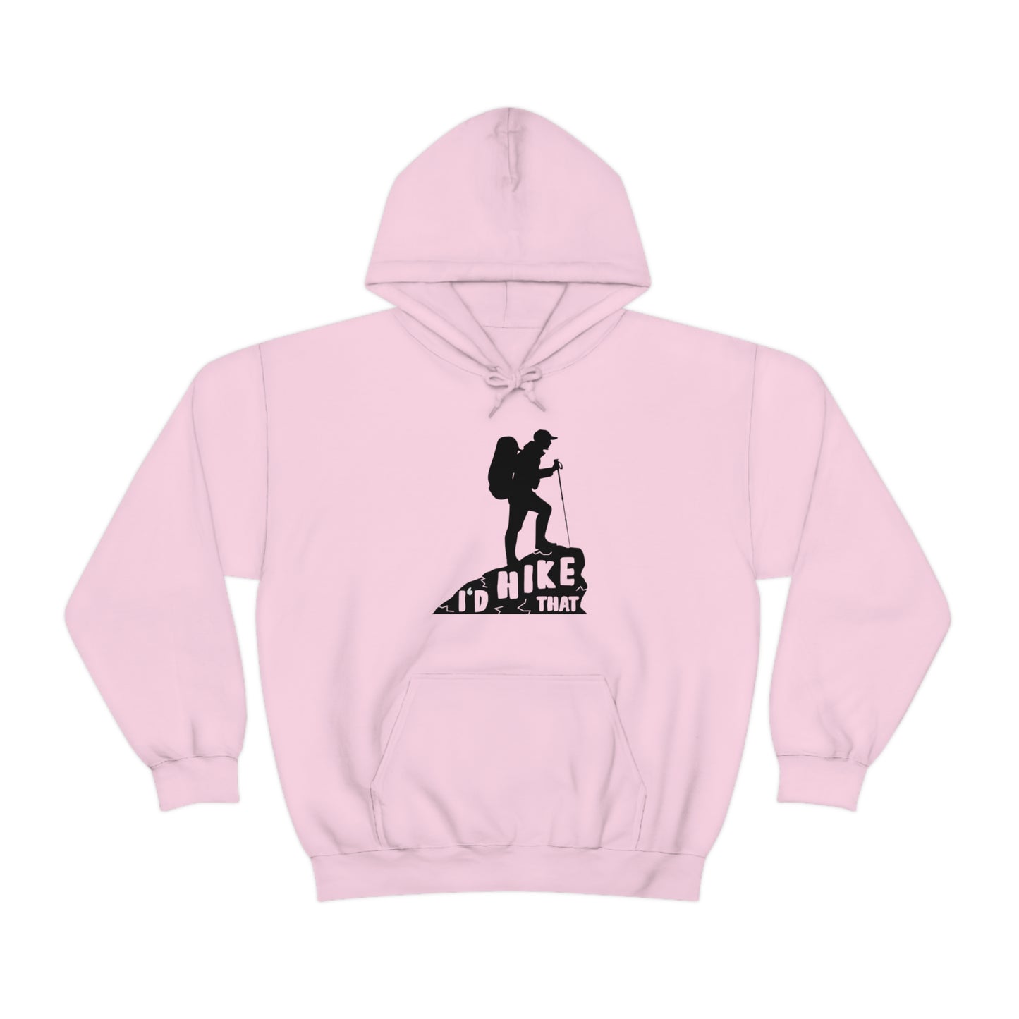 I'd Hike That - Unisex Hooded Sweatshirt