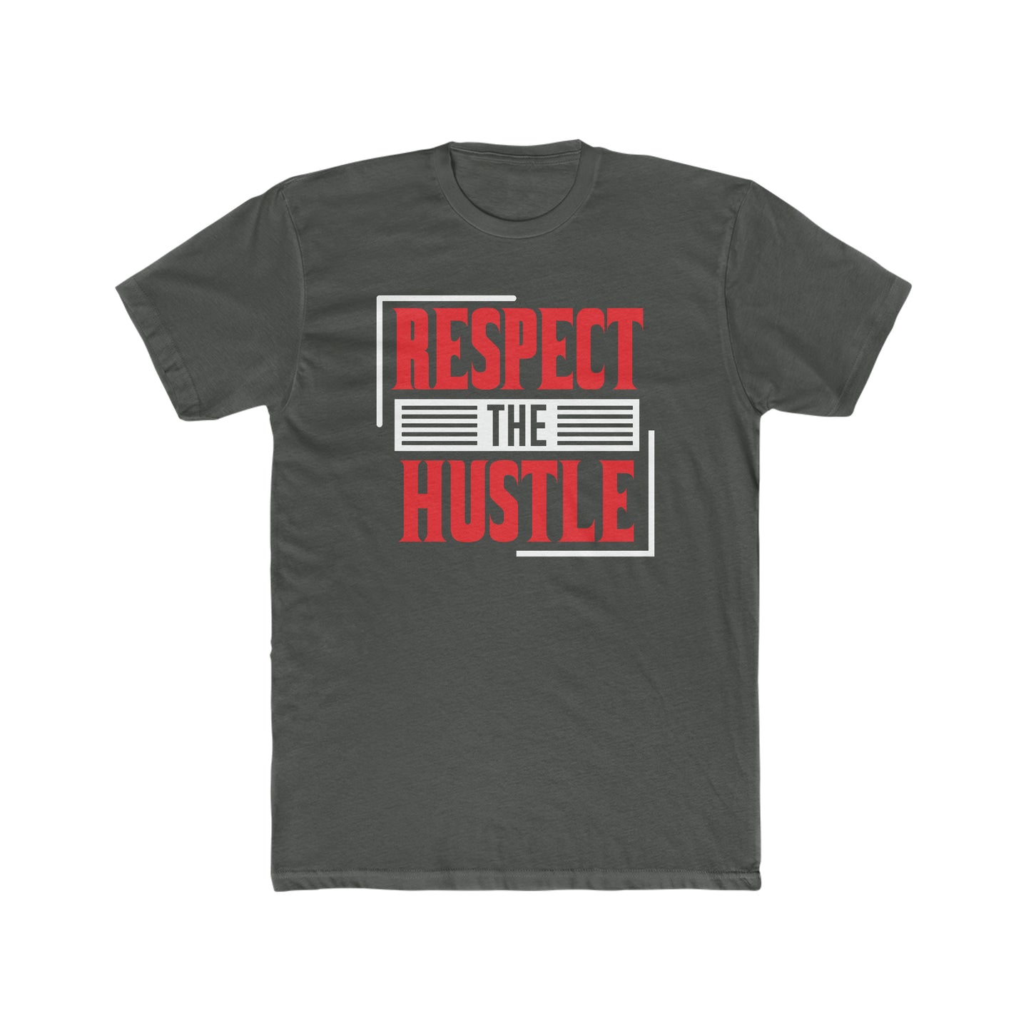 Respect The Hustle - Men's Cotton Crew Tee