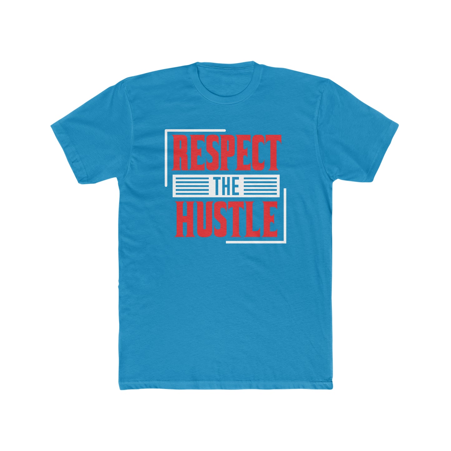 Respect The Hustle - Men's Cotton Crew Tee