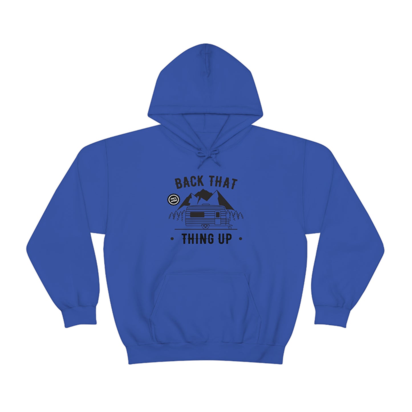 Back That Thing Up - Unisex Hooded Sweatshirt