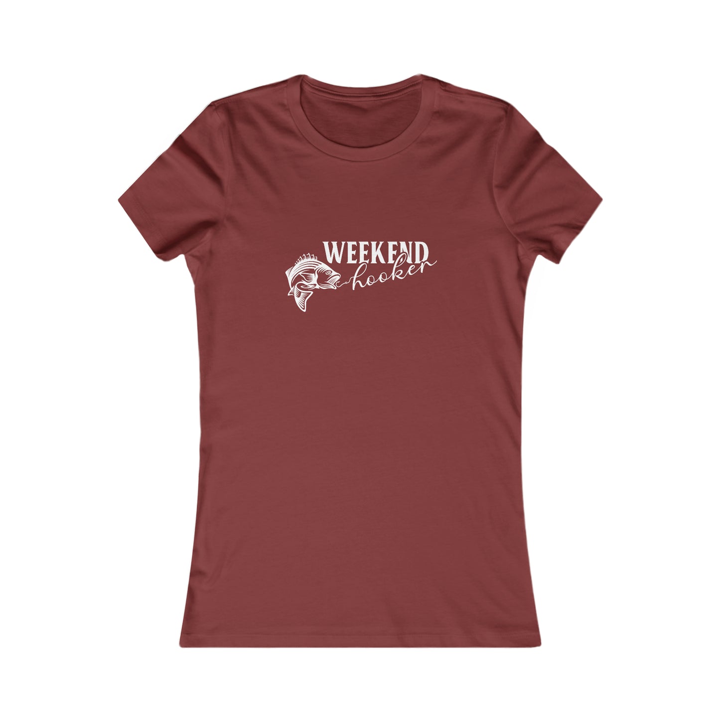 Weekend Hooker - Women's Tee