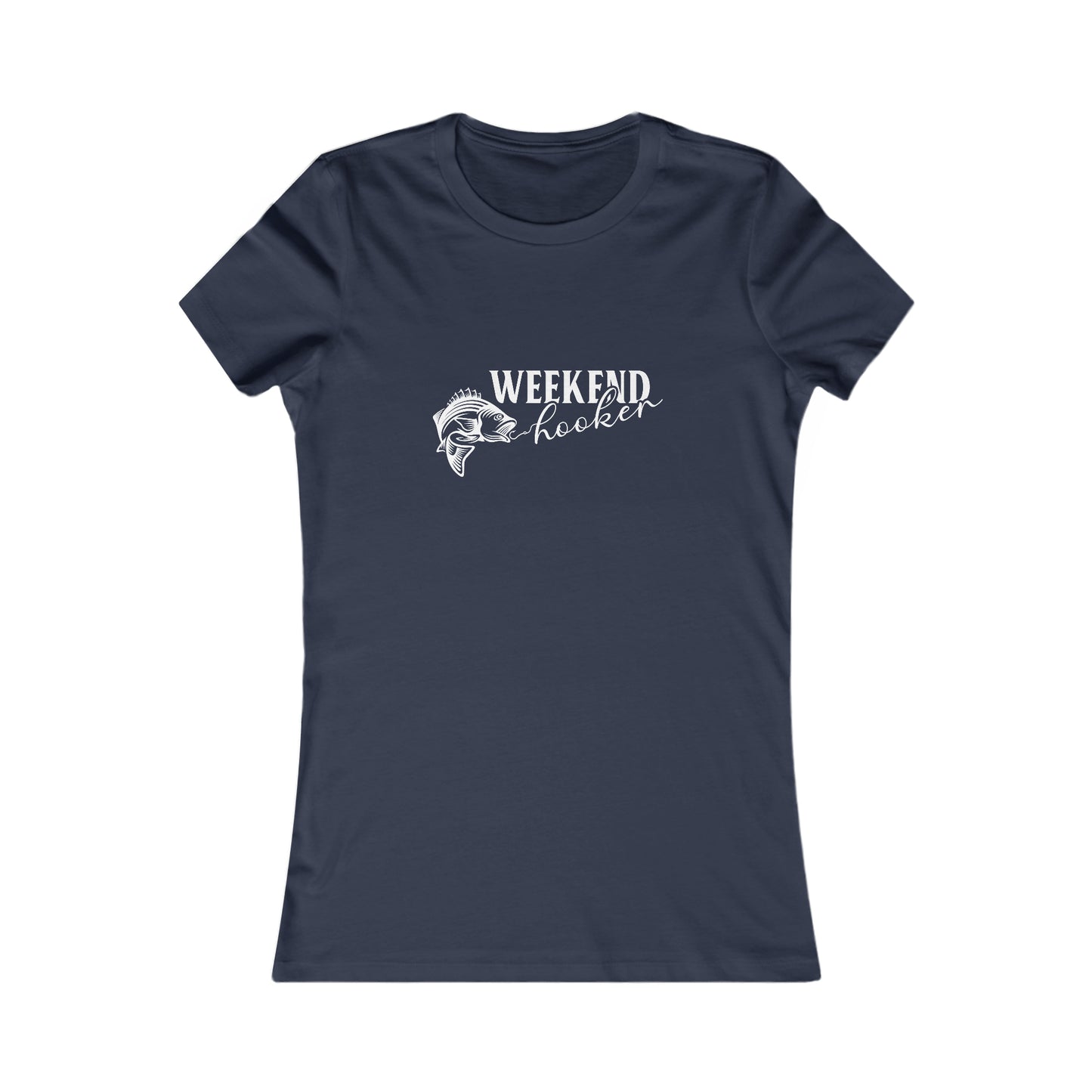Weekend Hooker - Women's Tee