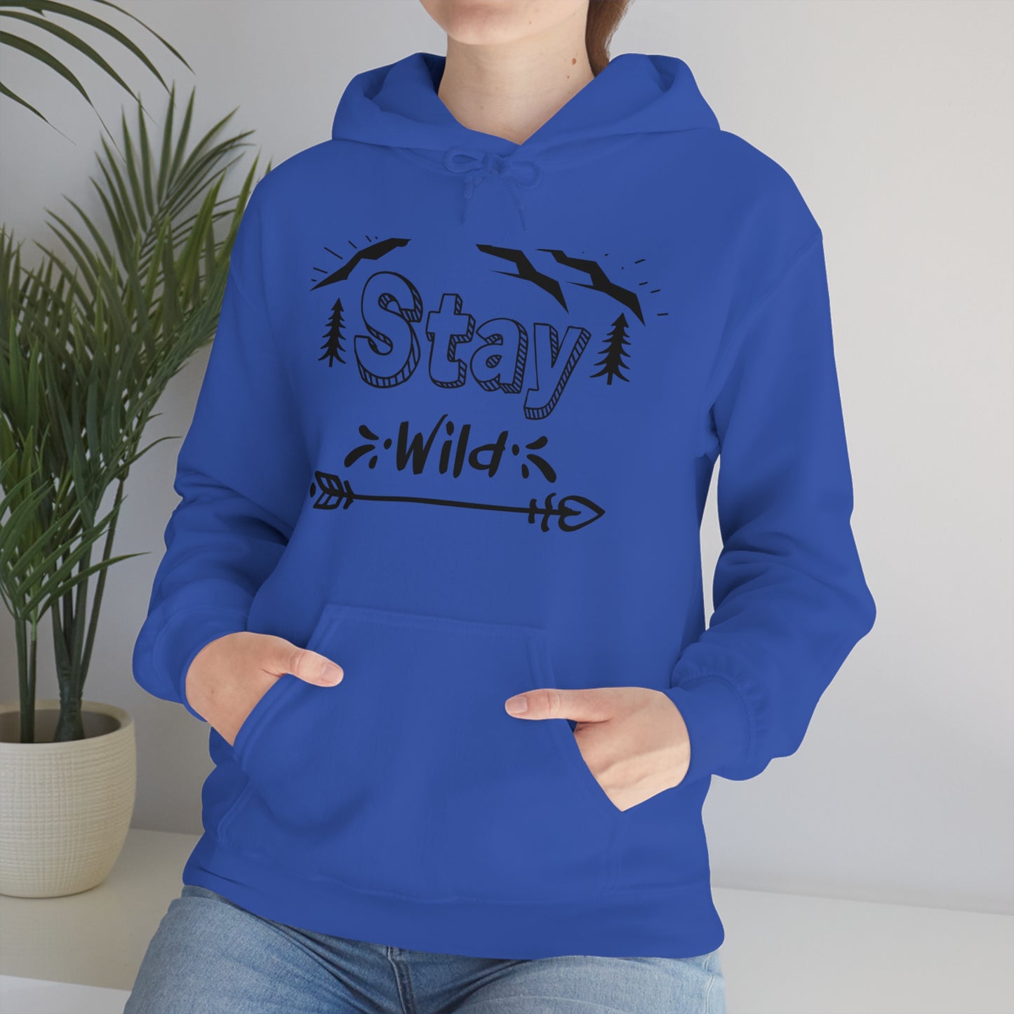 Stay Wild - Unisex Hooded Sweatshirt