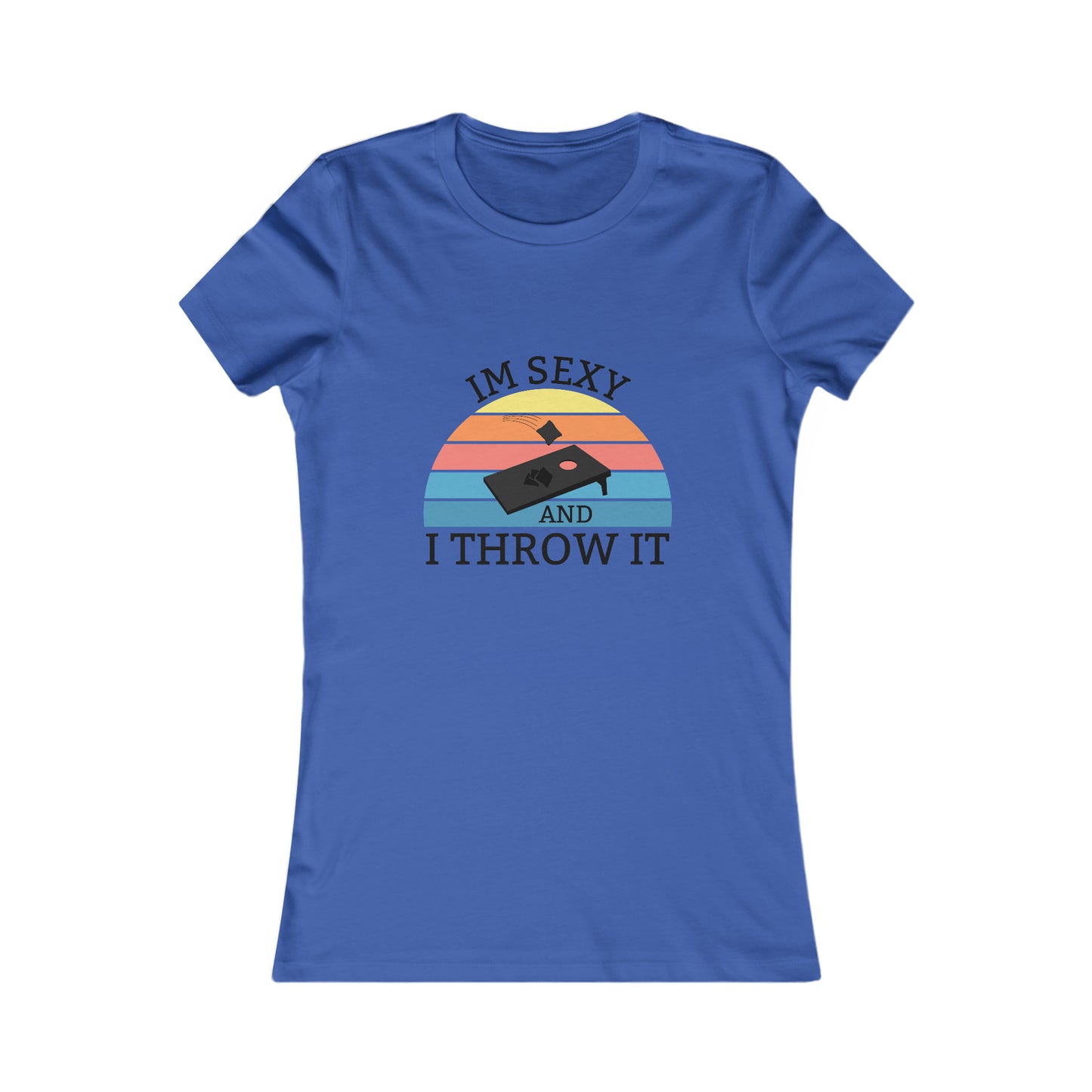 I'm Sexy and I Throw It- Women's T-Shirt