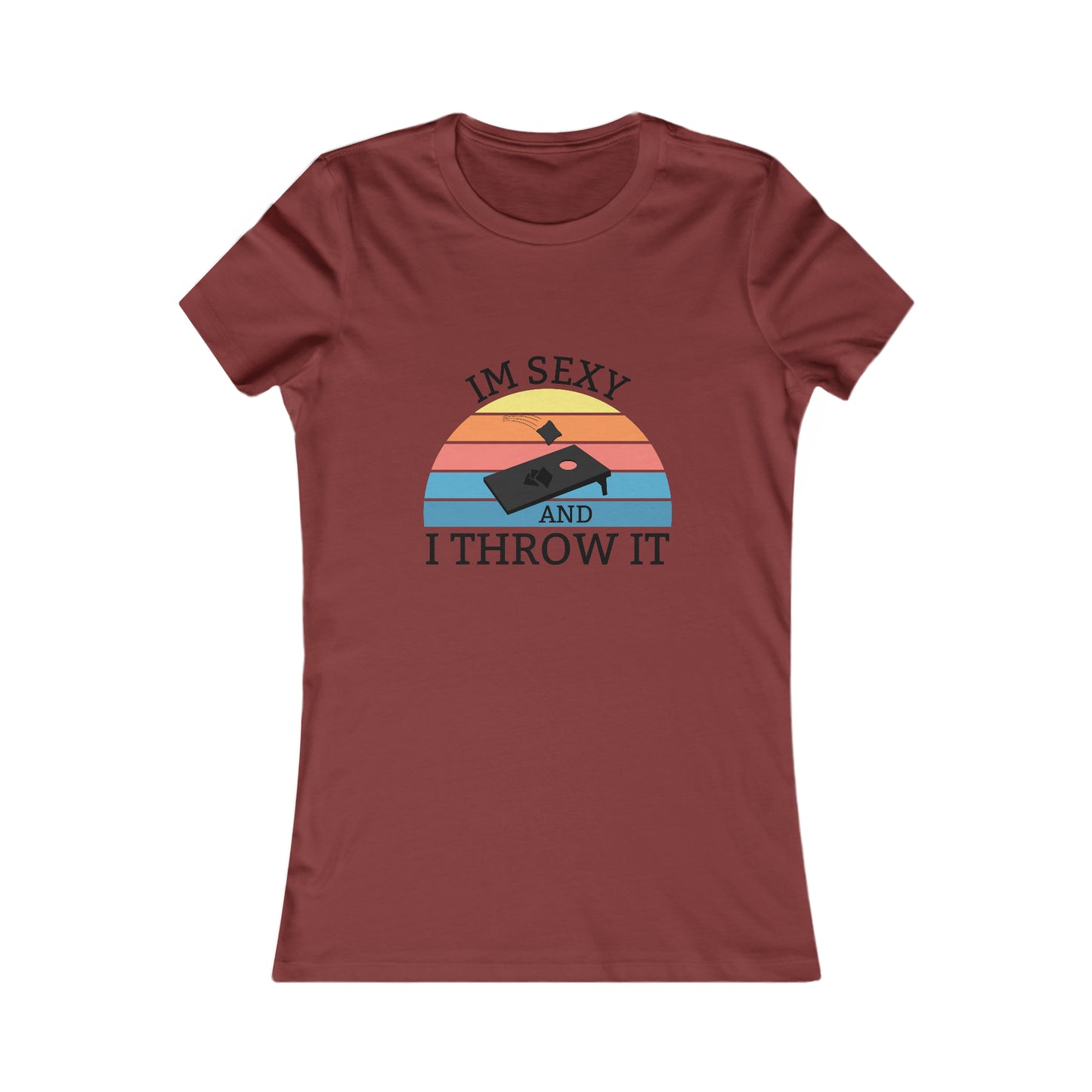 I'm Sexy and I Throw It- Women's T-Shirt