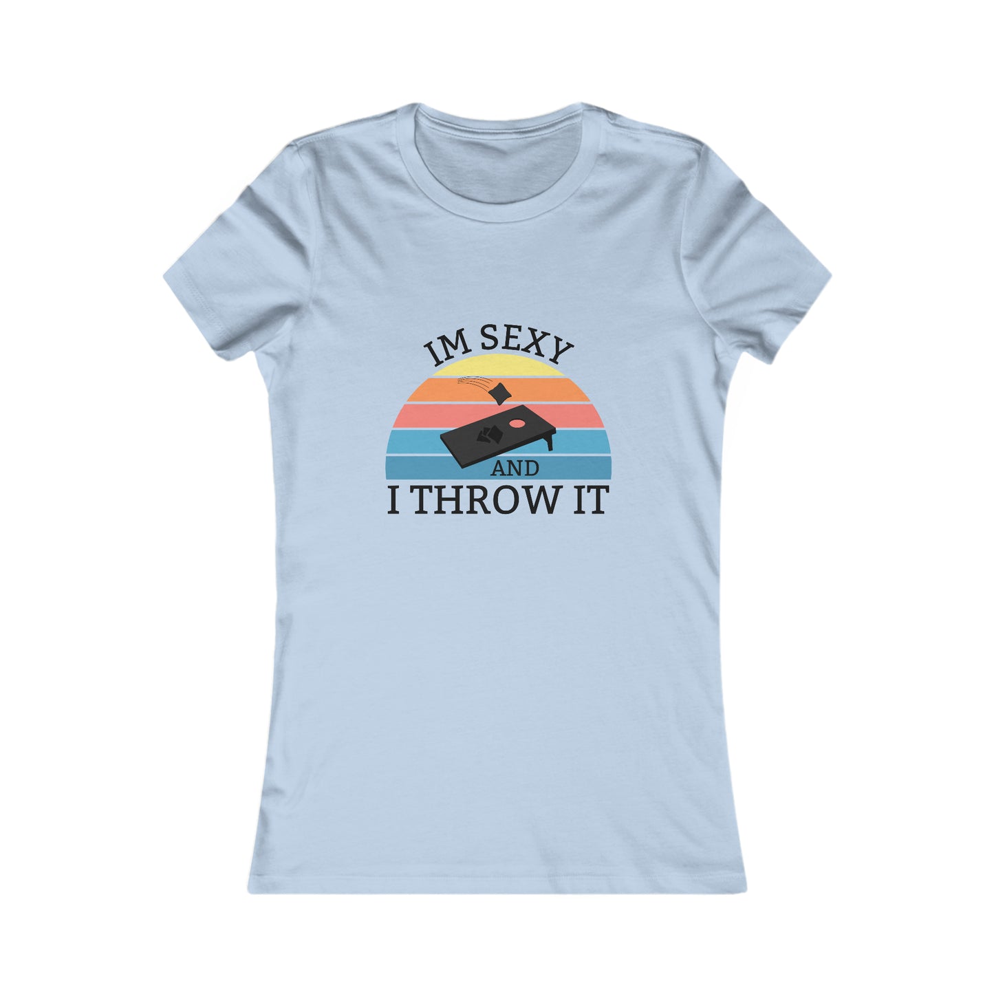 I'm Sexy and I Throw It- Women's T-Shirt