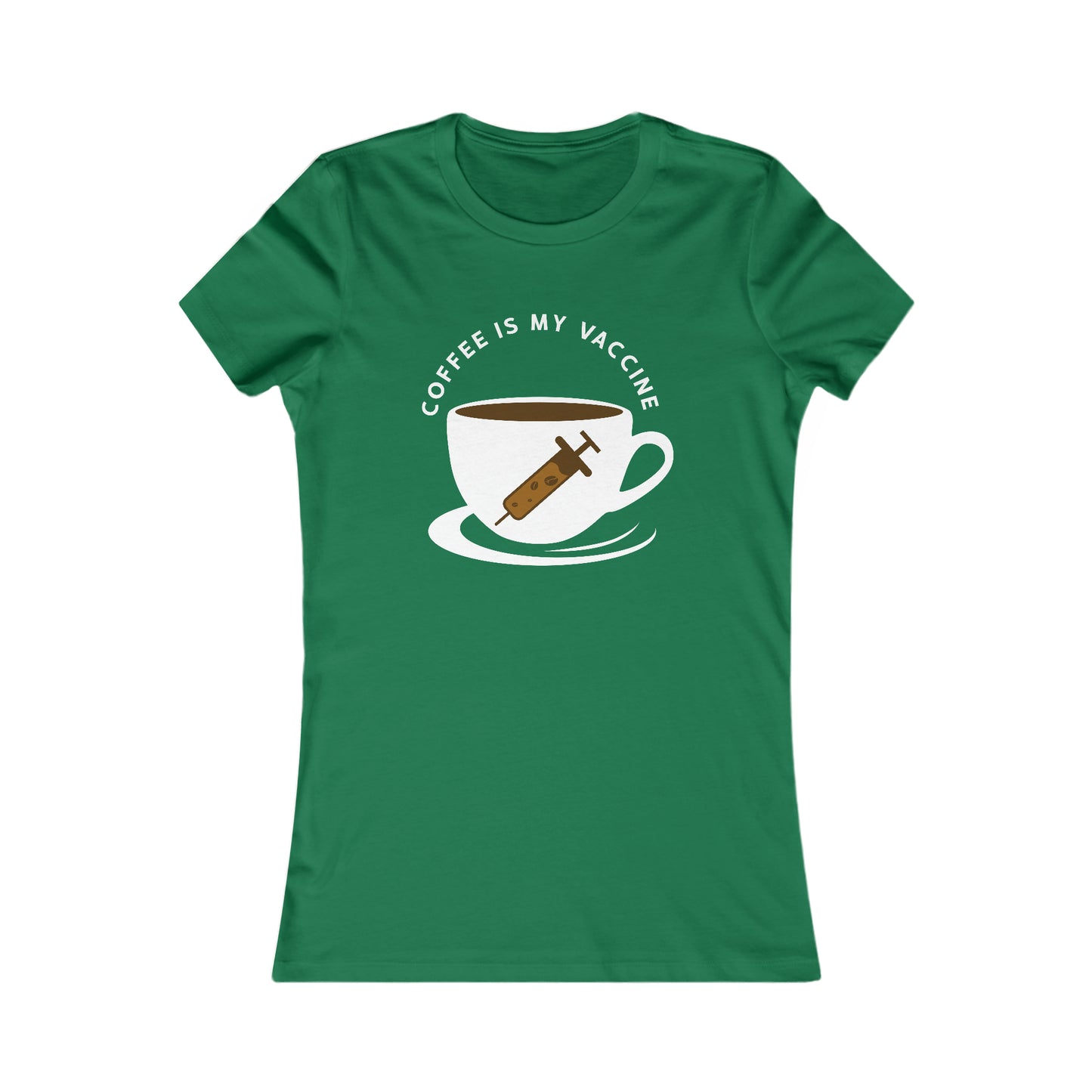 Coffee Is My Vaccine 2 - Women's Tee