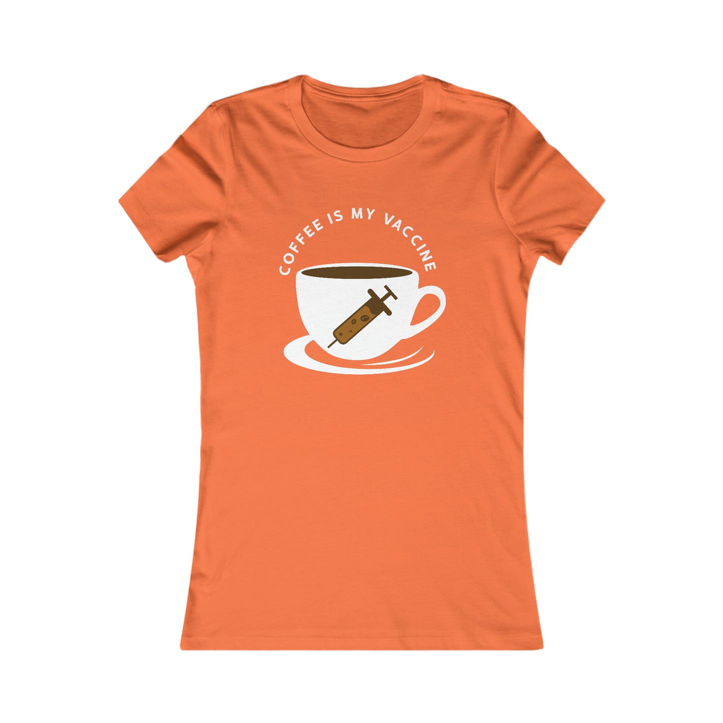 Coffee Is My Vaccine 2 - Women's Tee