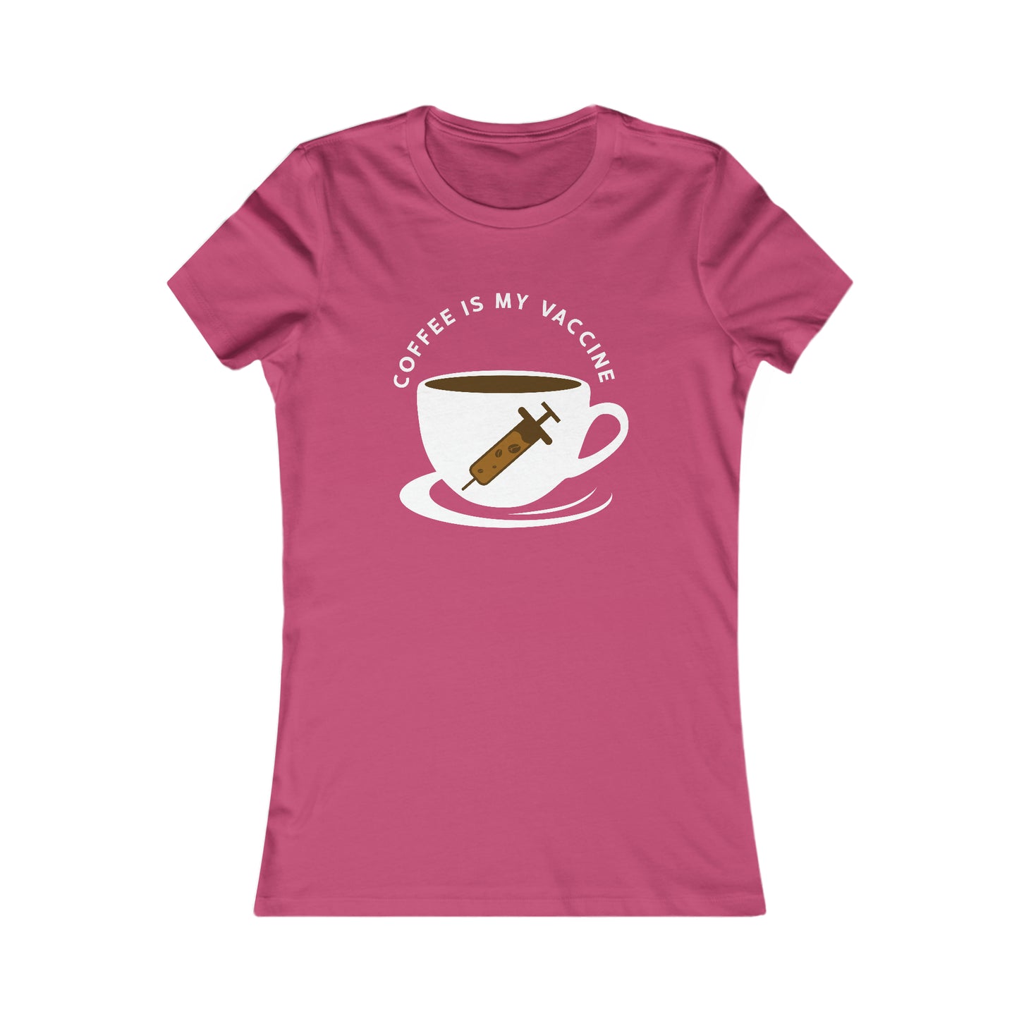 Coffee Is My Vaccine 2 - Women's Tee