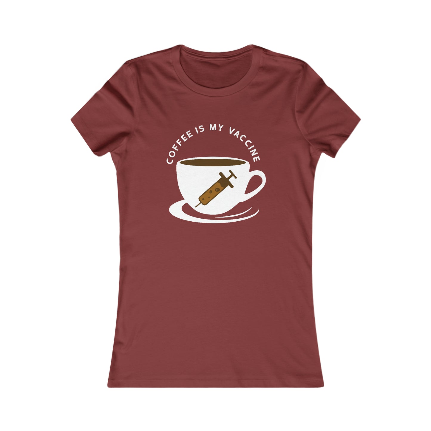 Coffee Is My Vaccine 2 - Women's Tee