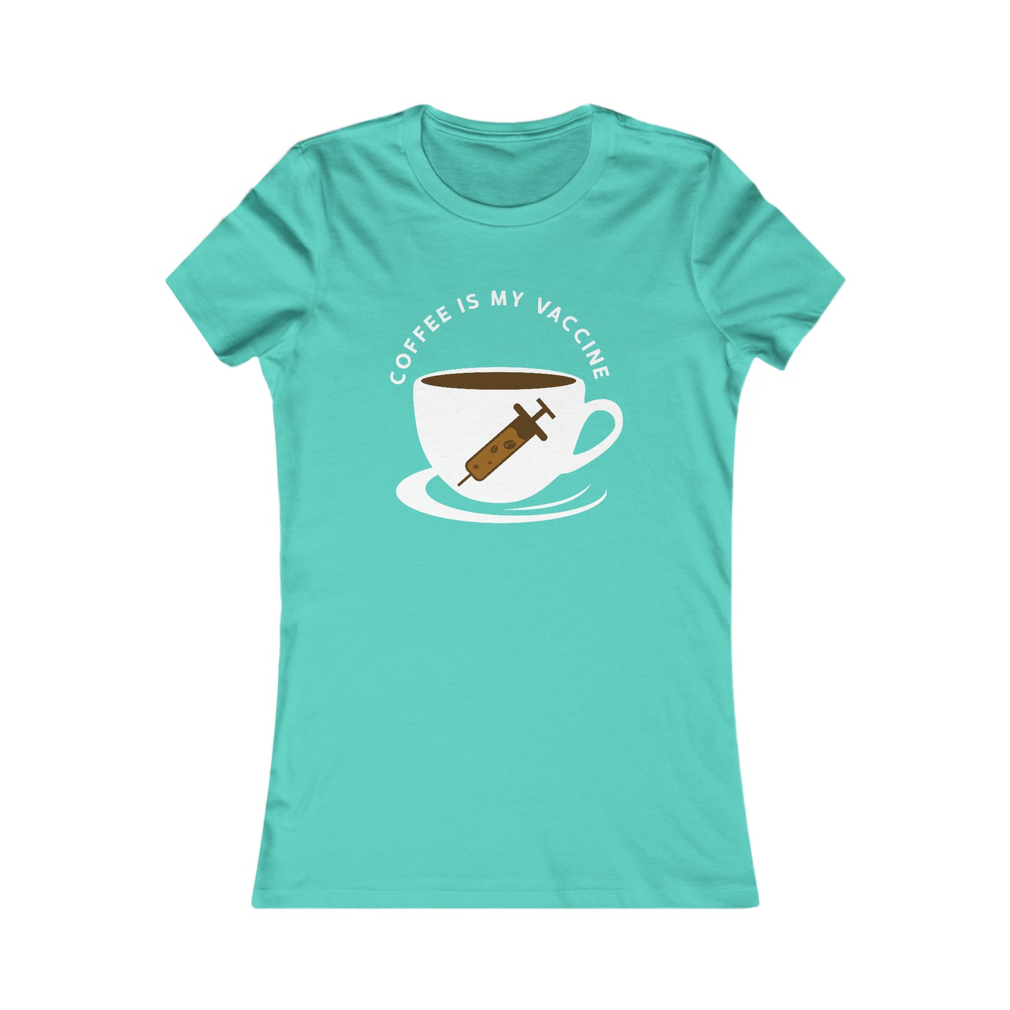 Coffee Is My Vaccine 2 - Women's Tee