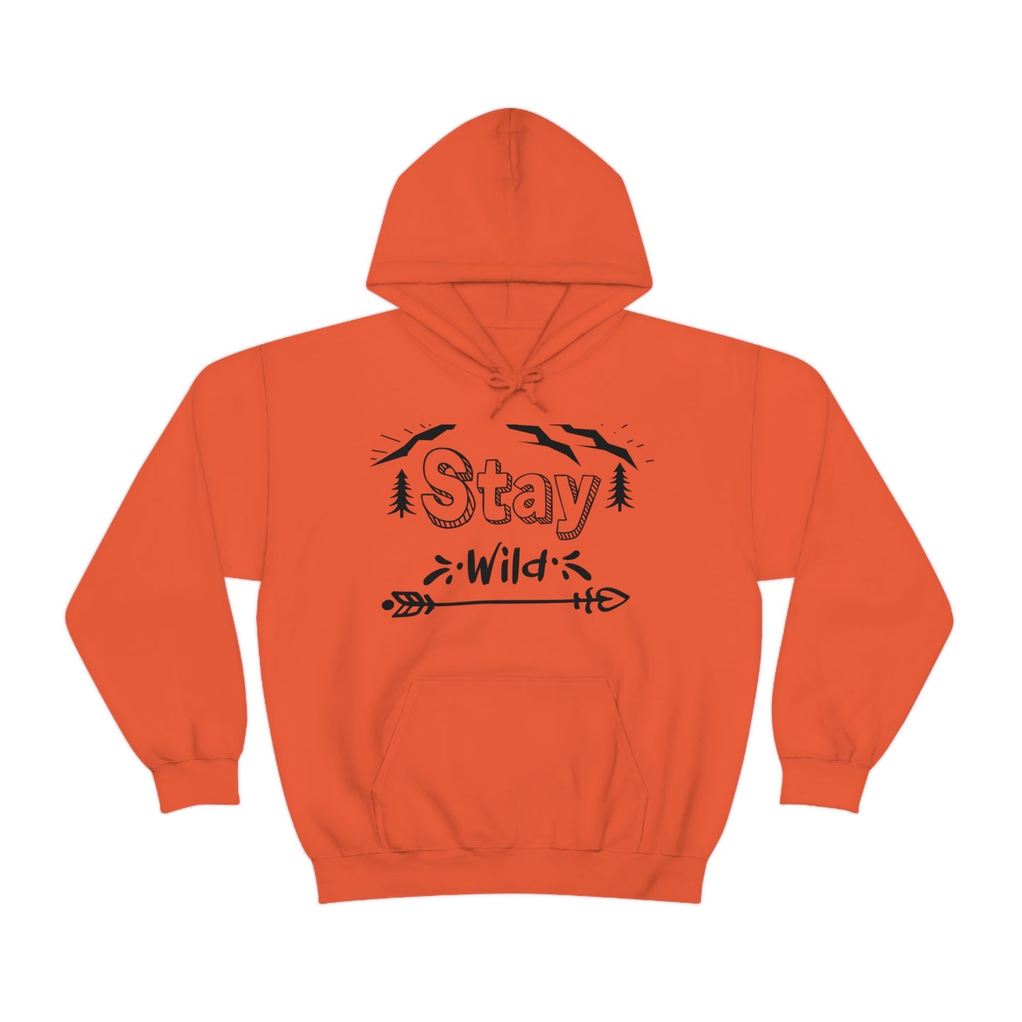 Stay Wild - Unisex Hooded Sweatshirt