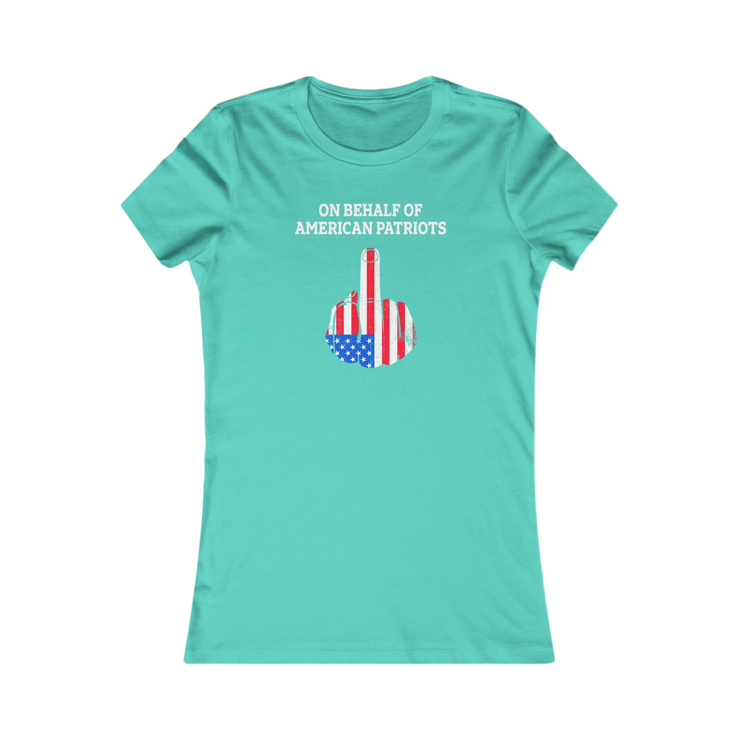 On Behalf Of American Patriots - Women's Tee
