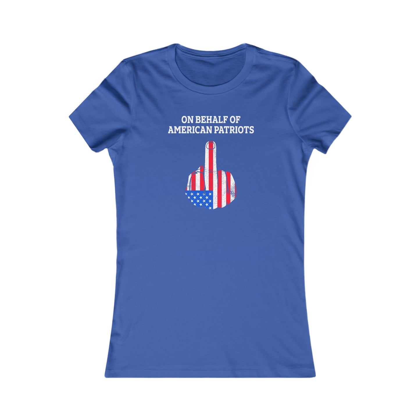 On Behalf Of American Patriots - Women's Tee