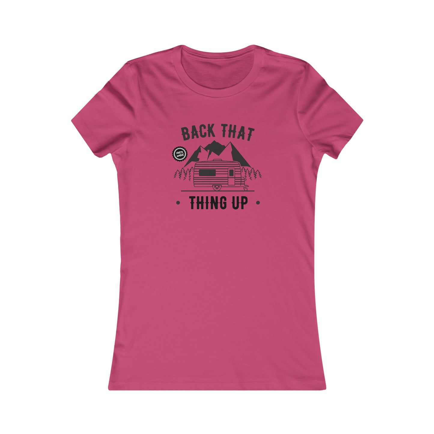 Back That Thing Up - Women's Tee