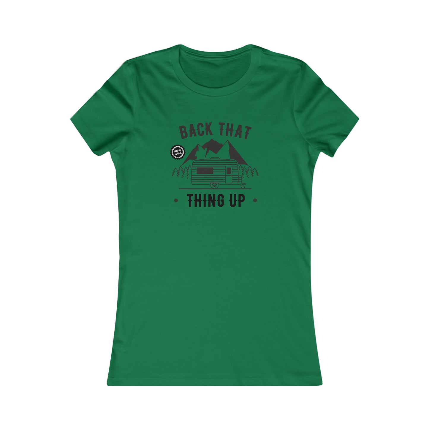 Back That Thing Up - Women's Tee