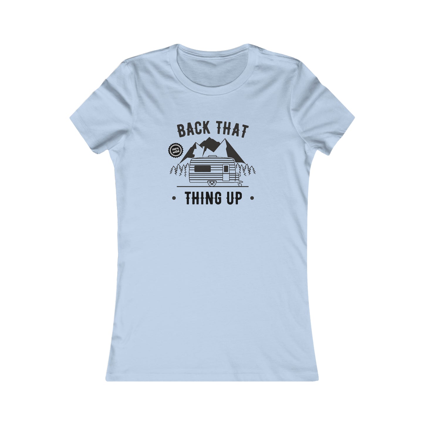 Back That Thing Up - Women's Tee