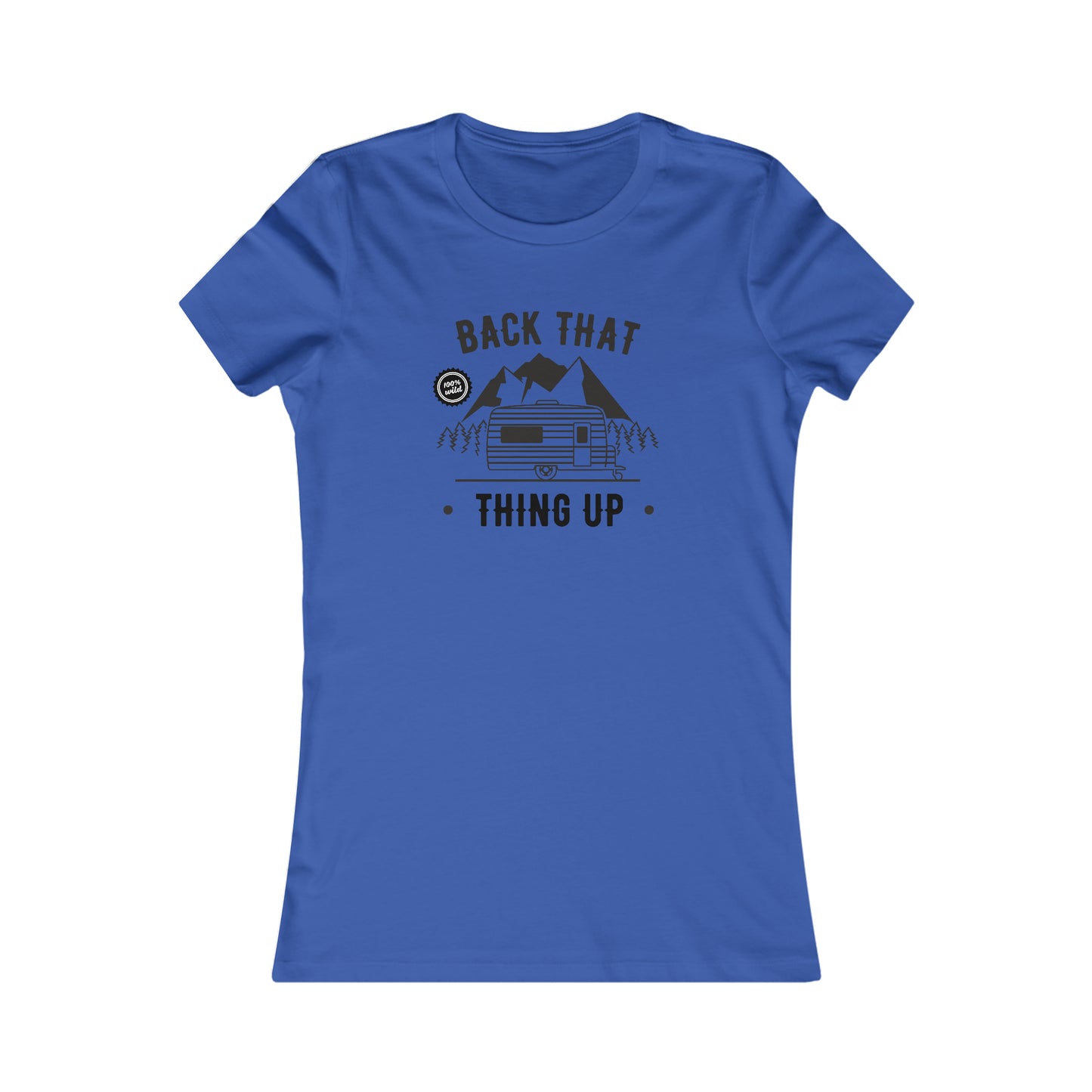 Back That Thing Up - Women's Tee