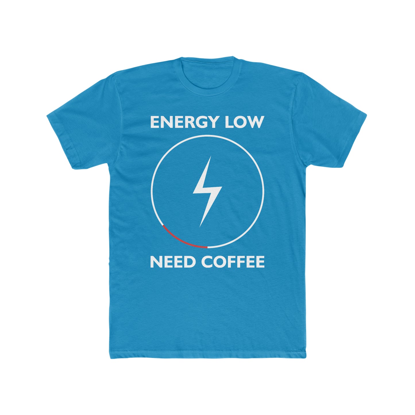Energy Low Need Coffee - Men's Cotton Crew Tee
