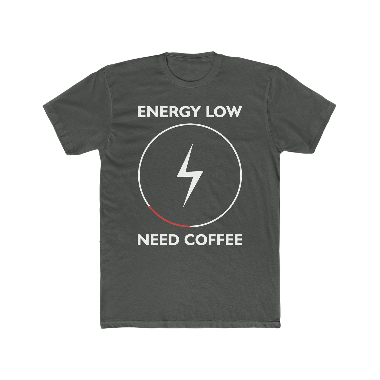Energy Low Need Coffee - Men's Cotton Crew Tee