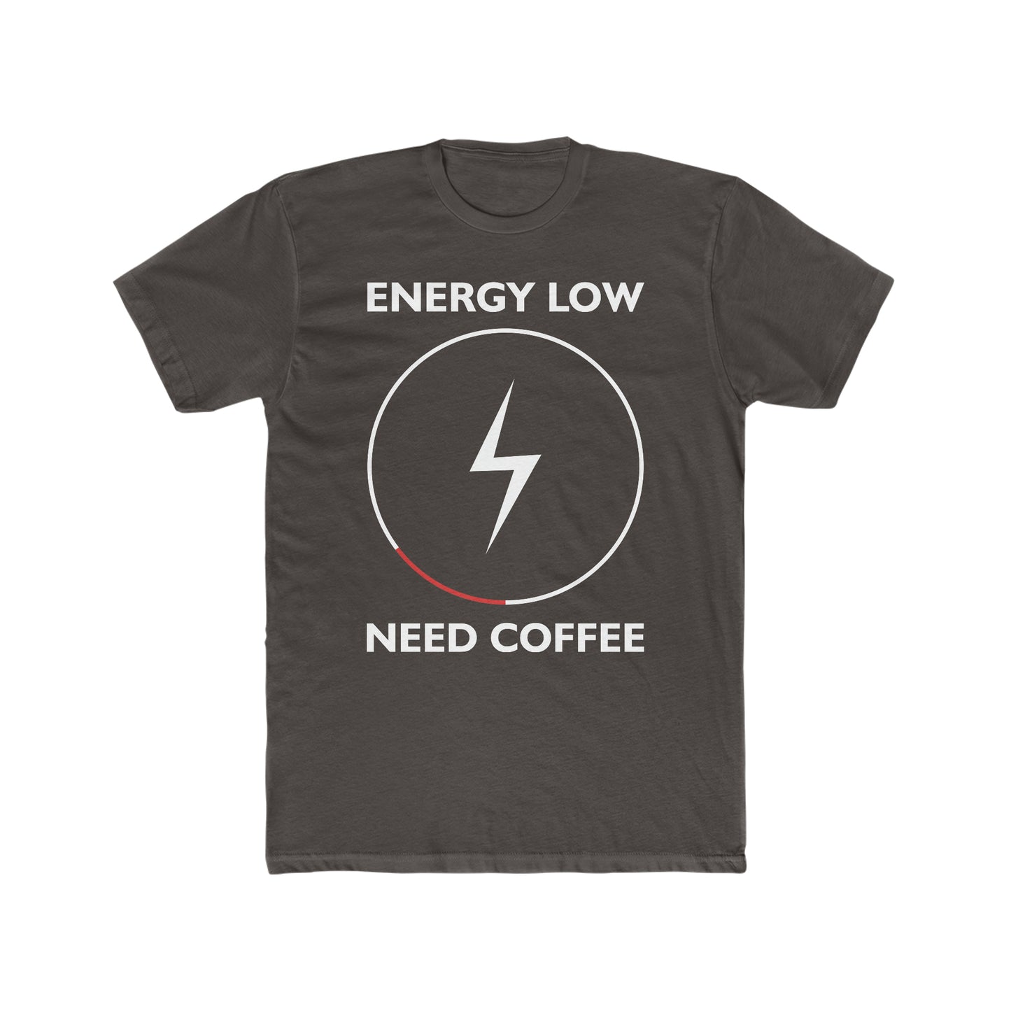 Energy Low Need Coffee - Men's Cotton Crew Tee