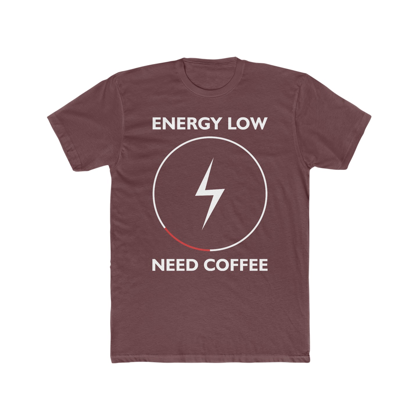 Energy Low Need Coffee - Men's Cotton Crew Tee