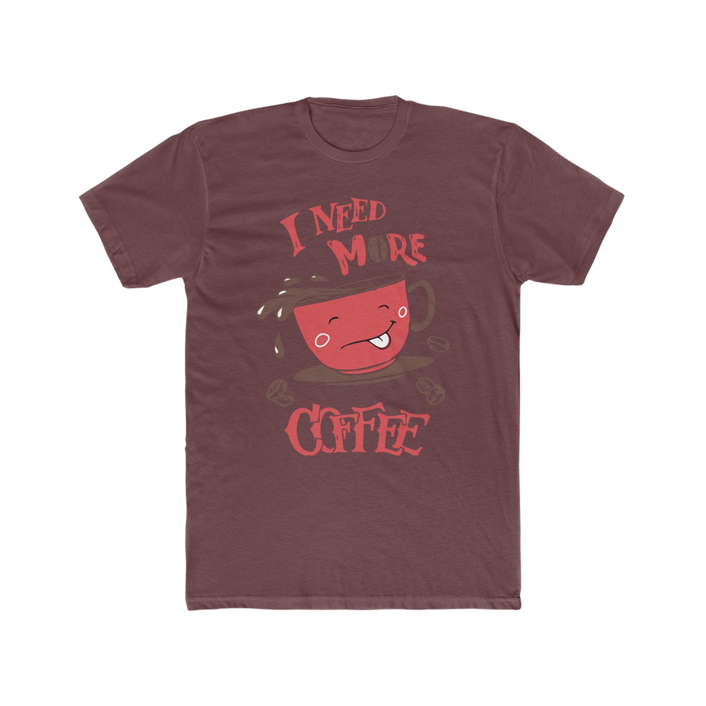 I Need More Coffee - Men's Cotton Crew Tee