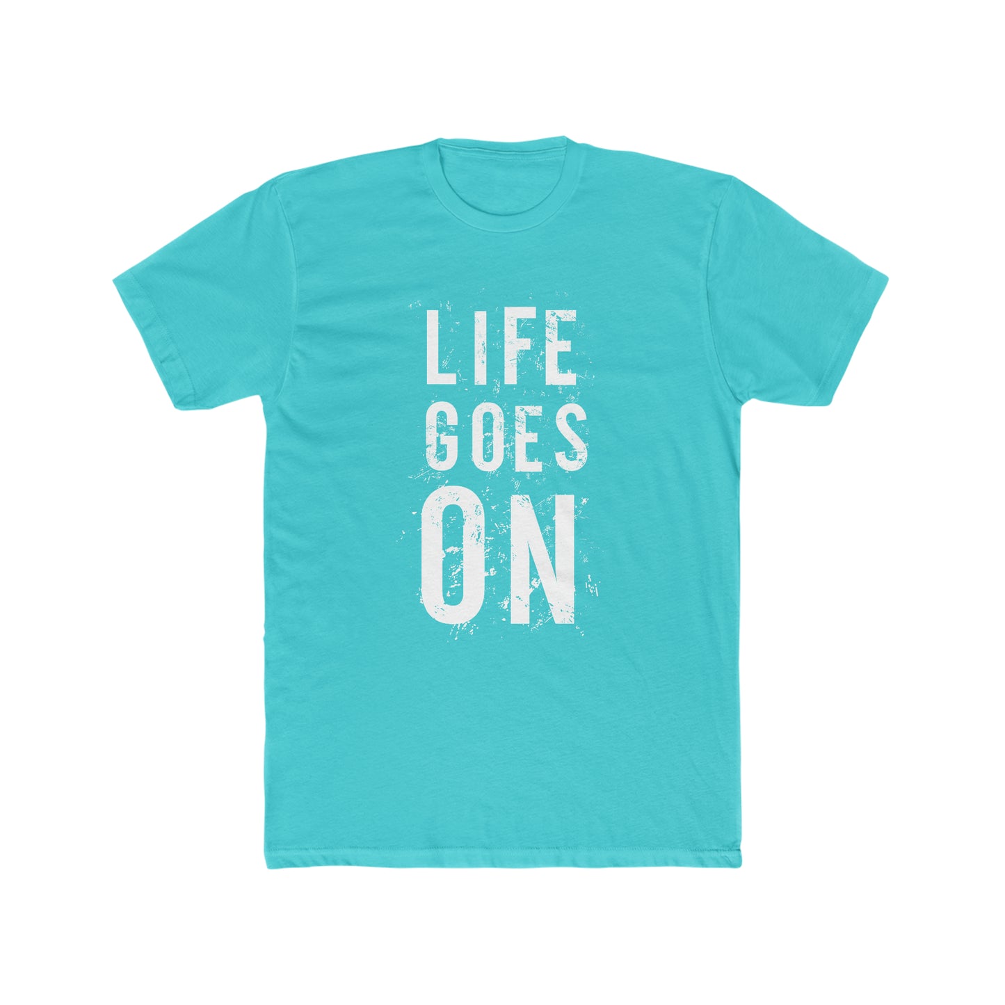 Life Goes On - Men's Cotton Crew Tee
