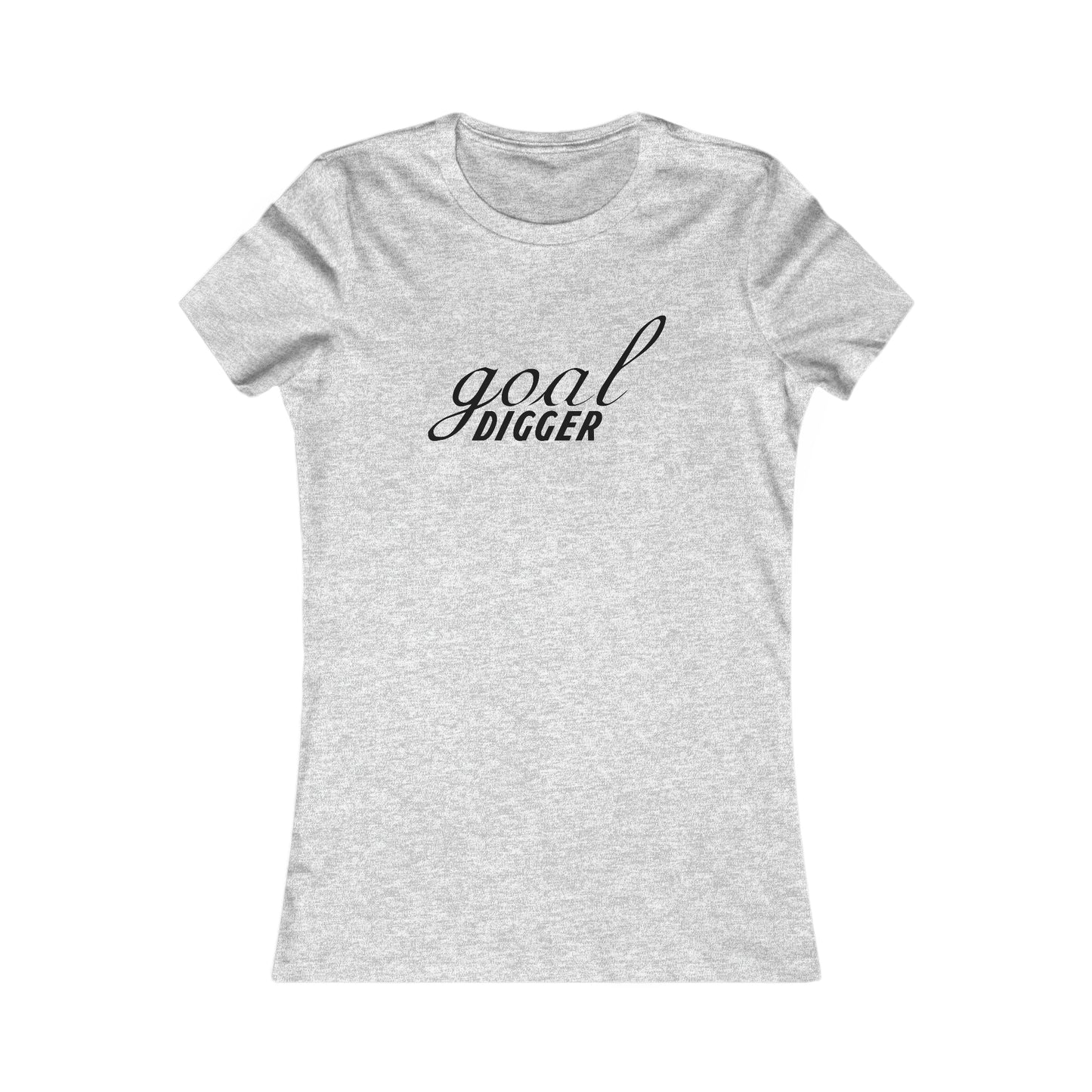 Goal Digger. - Women's Tee