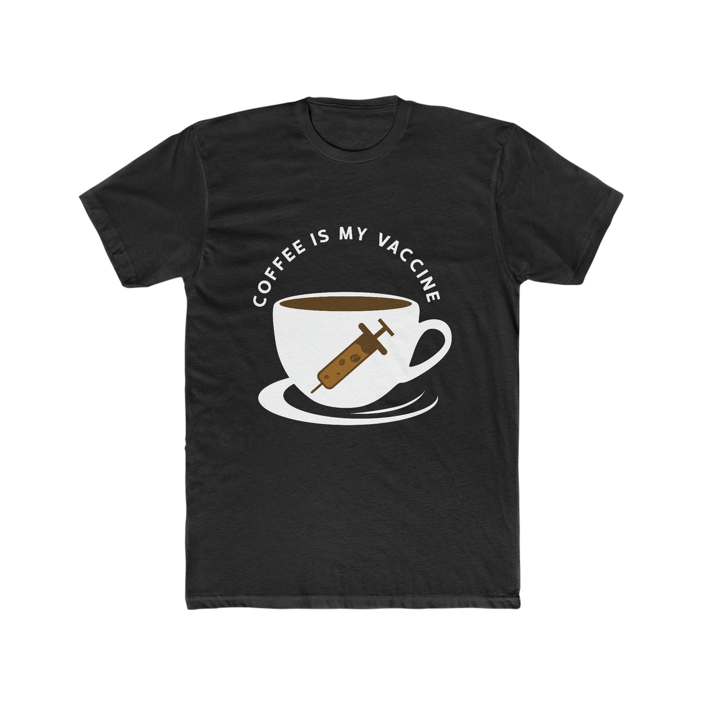 Coffee Is My Vaccine 2 - Men's Cotton Crew Tee
