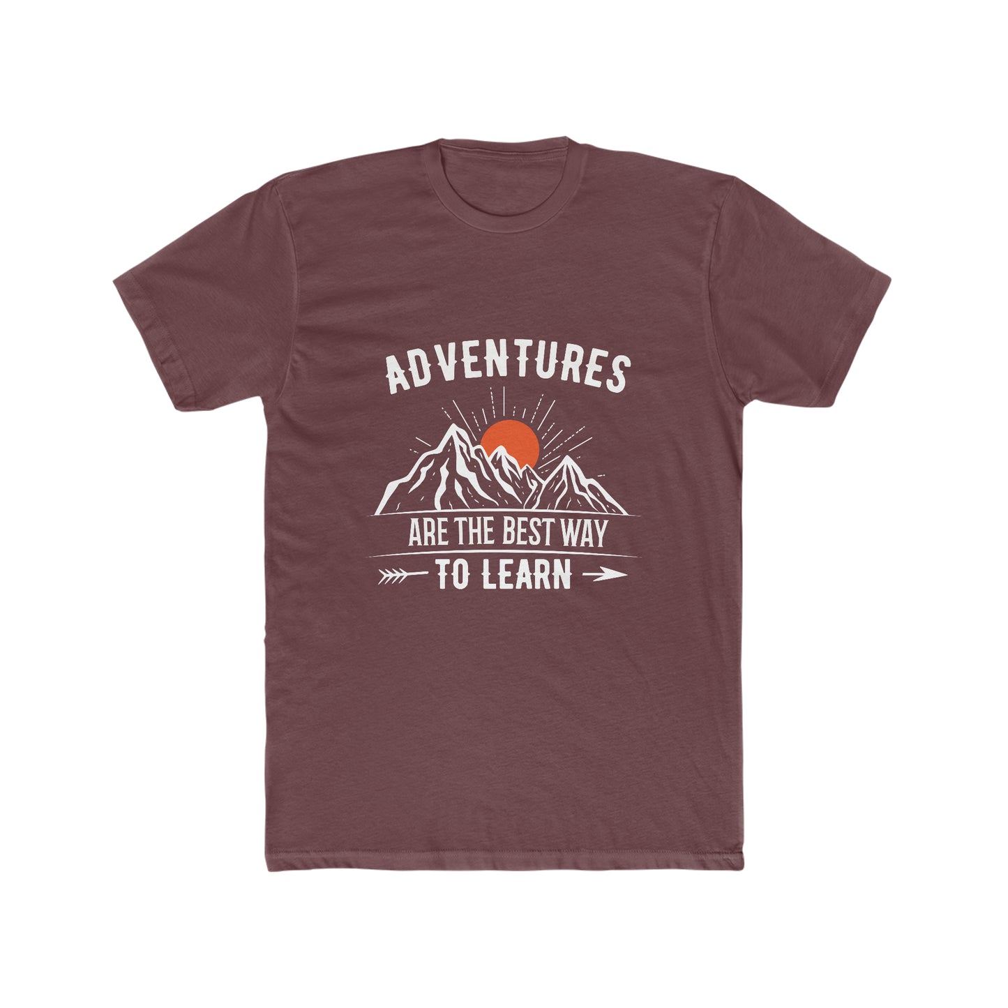 Adventures Are The Best Way To Learn - Men's Cotton Crew Tee