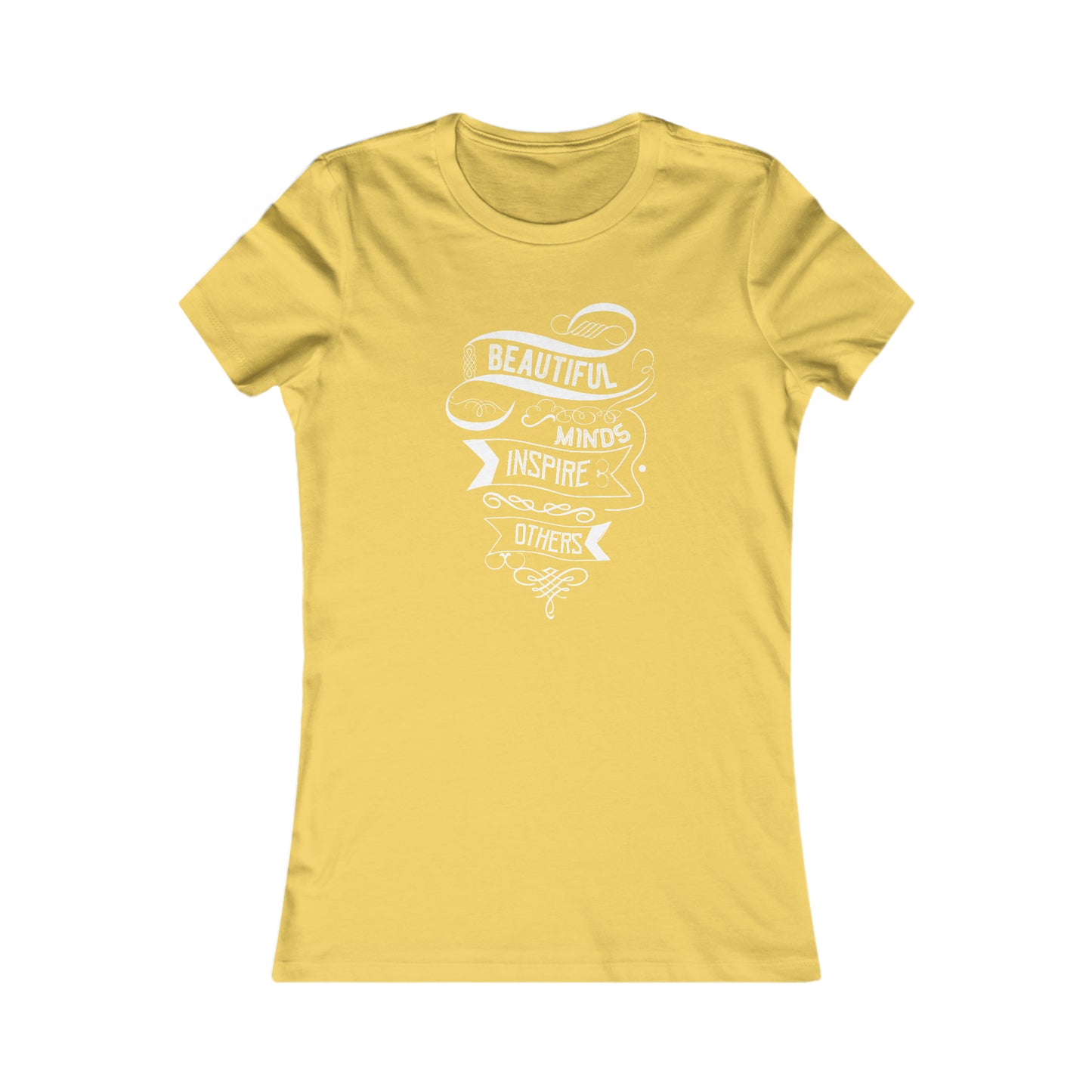 Beautiful Minds Inspire Others - Women's Tee