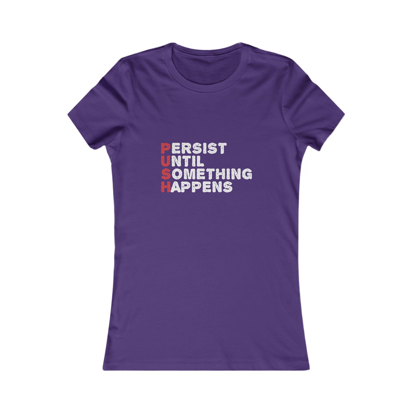 P.U.S.H. - Women's Tee