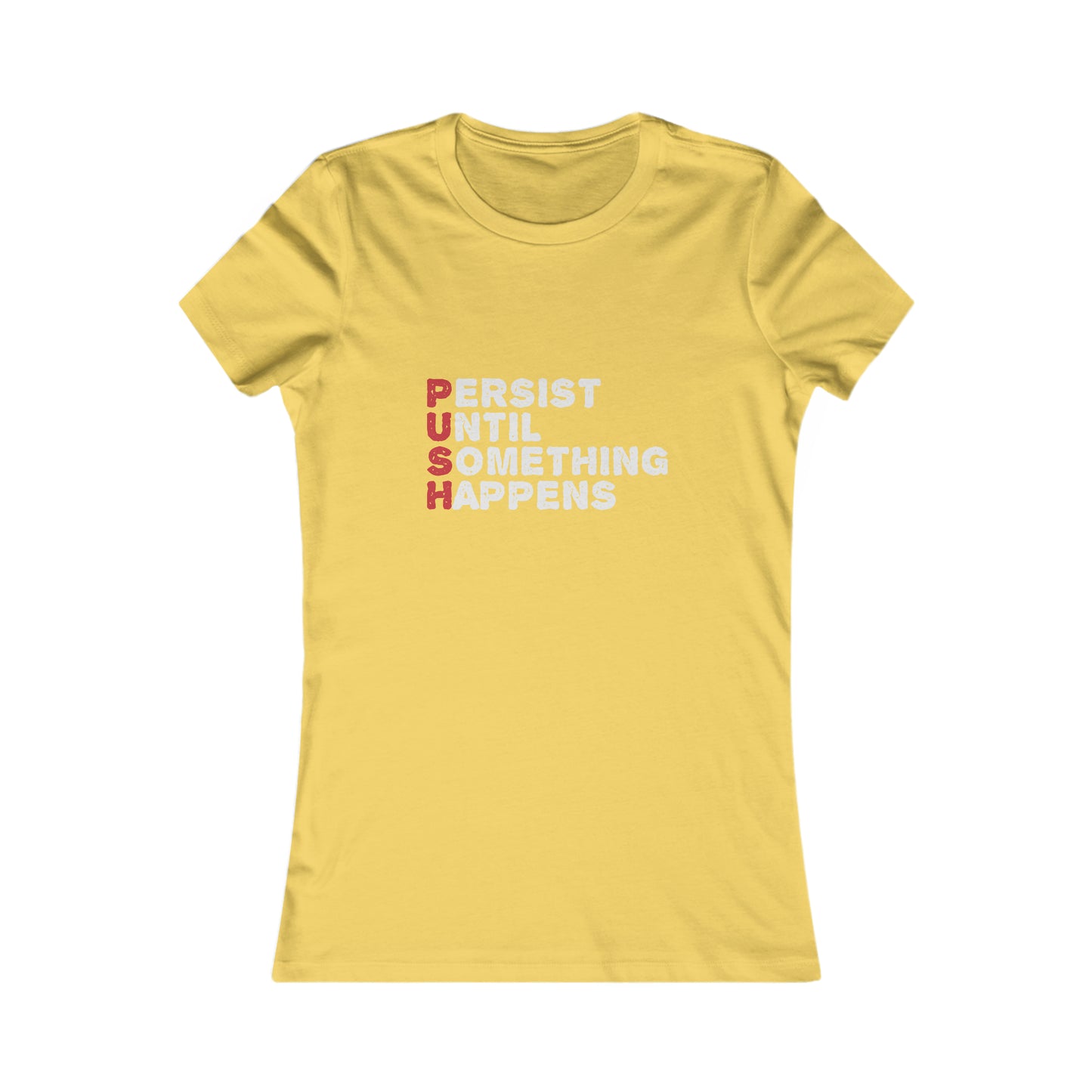 P.U.S.H. - Women's Tee