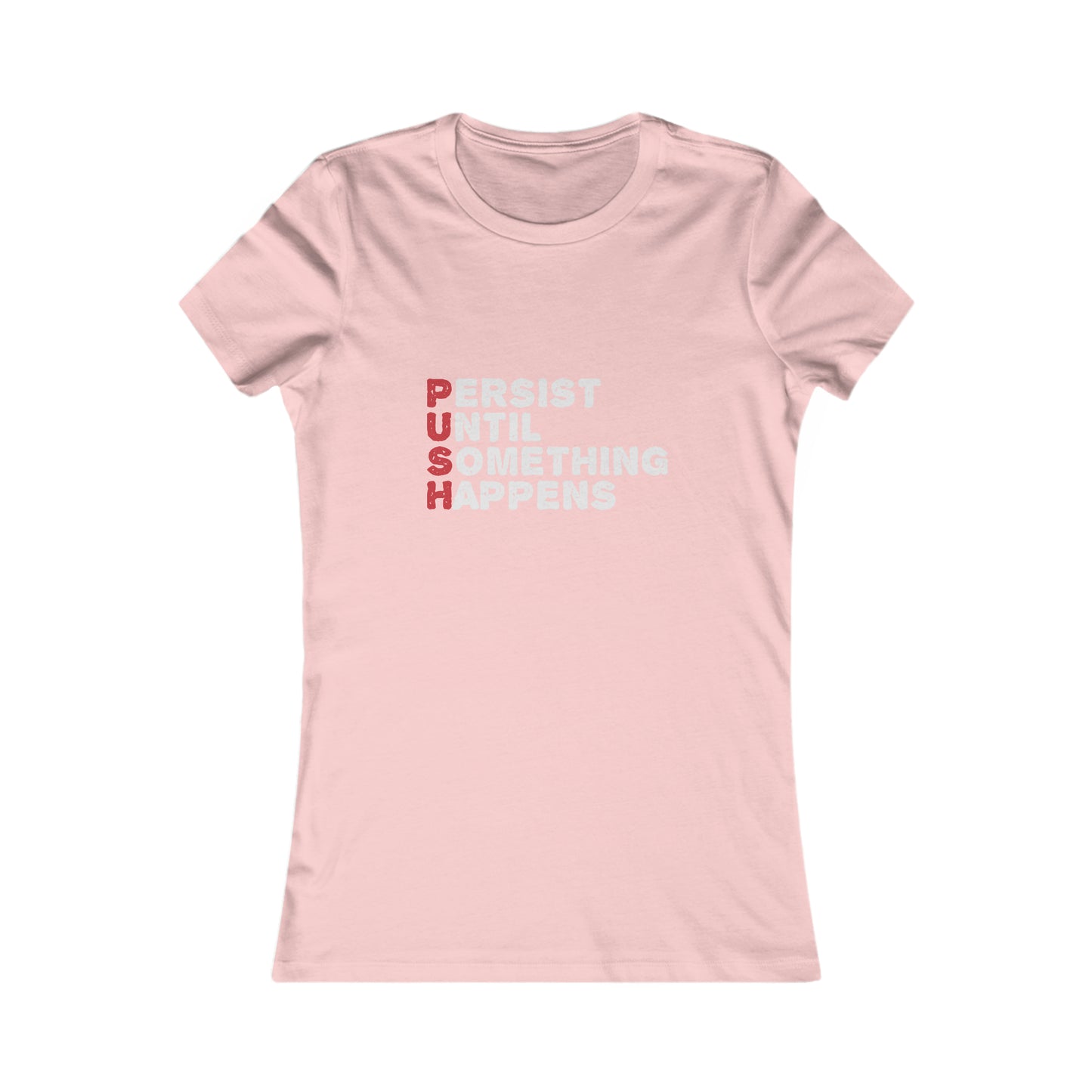 P.U.S.H. - Women's Tee