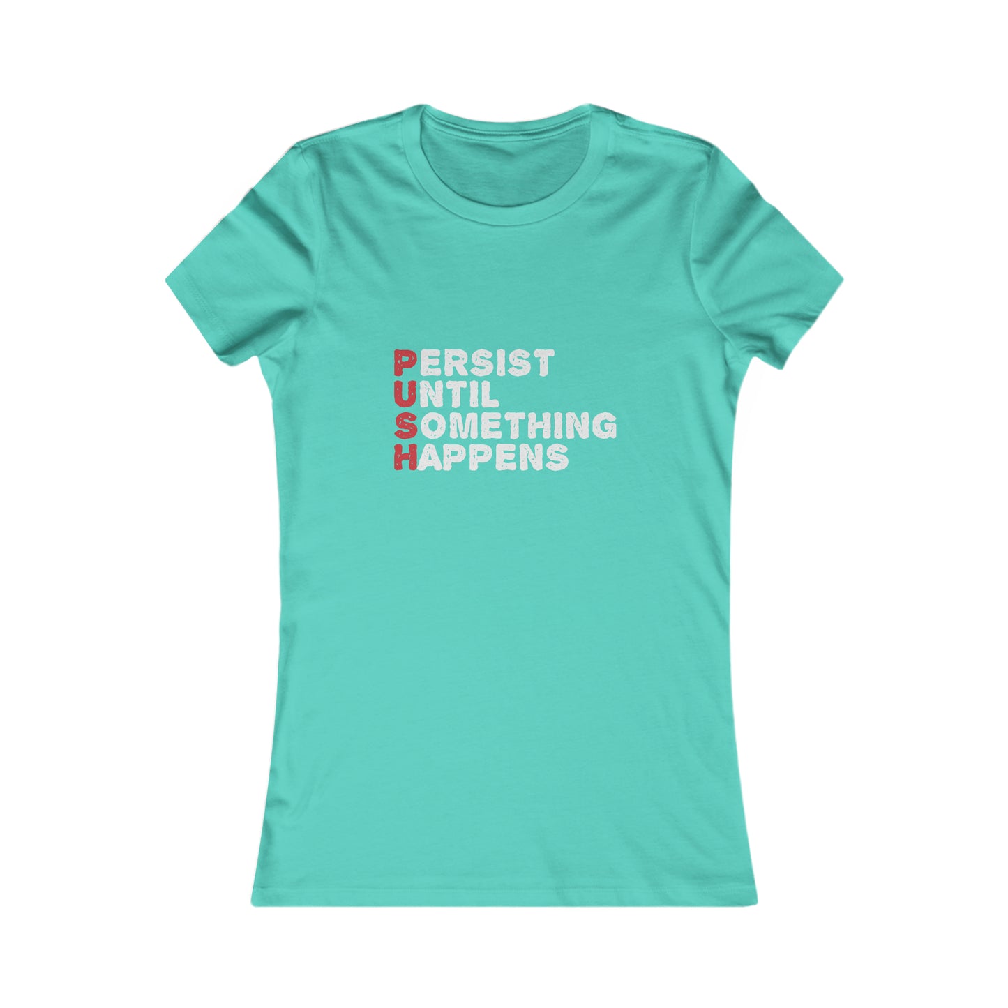 P.U.S.H. - Women's Tee