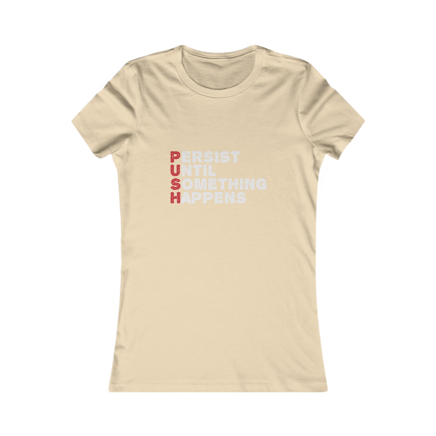 P.U.S.H. - Women's Tee