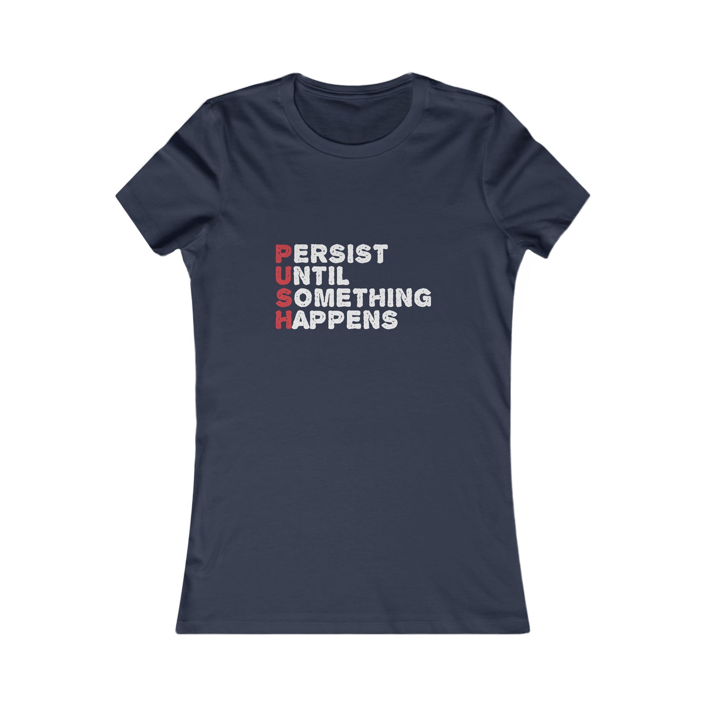 P.U.S.H. - Women's Tee